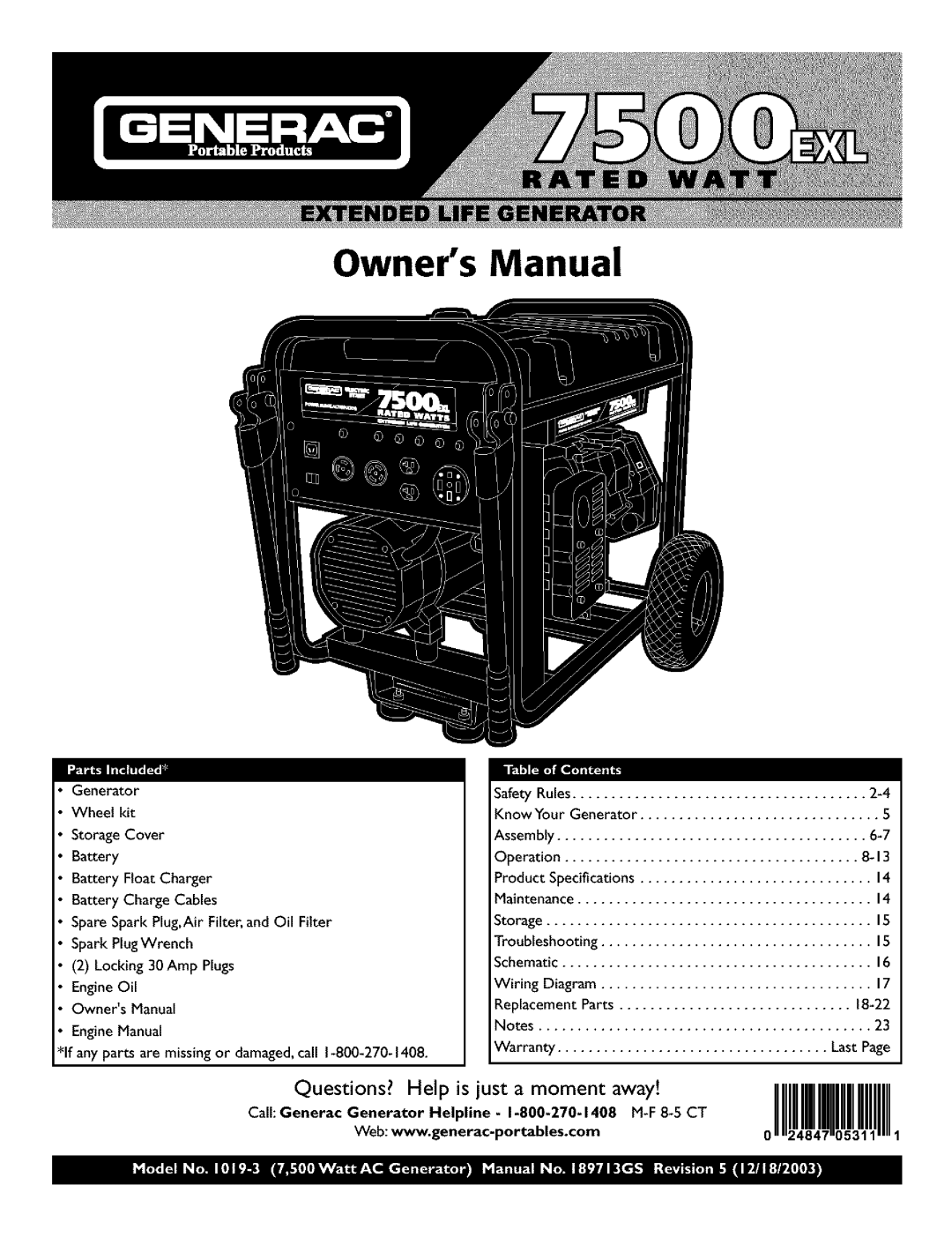 Generac 1019-3 owner manual Questions? Help is just a moment away, CallGenerac Generator Helpline 1-800-270-1408 M-F8-5 CT 