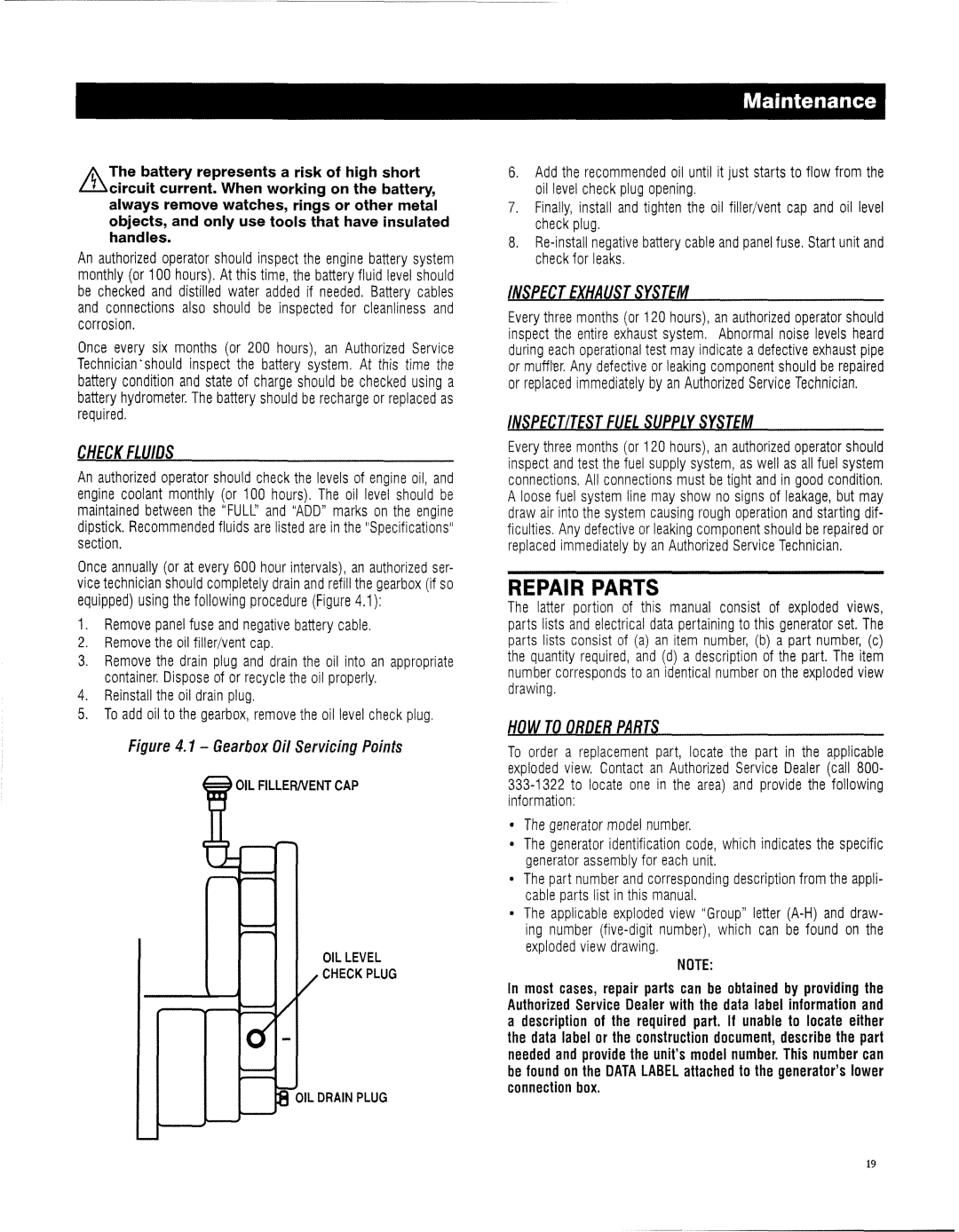 Generac 13694330200 owner manual Repair Parts, Check Fluids, Inspect Exhaust System, INSPECT/TEST Fuel Supply System 