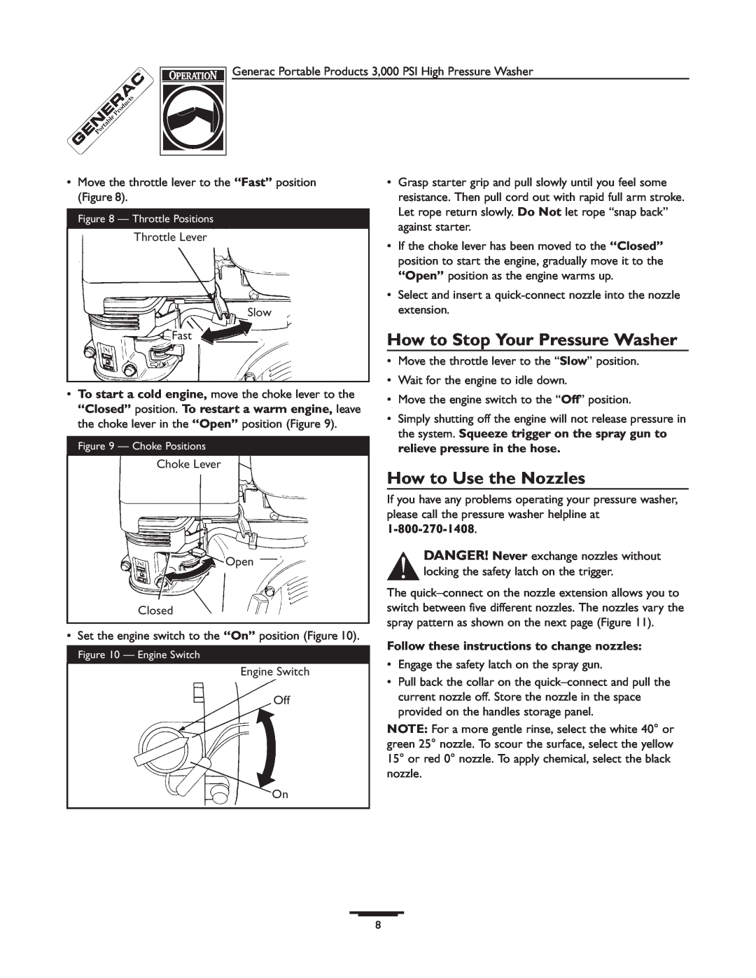 Generac 1418-0 manual How to Stop Your Pressure Washer, How to Use the Nozzles, Follow these instructions to change nozzles 
