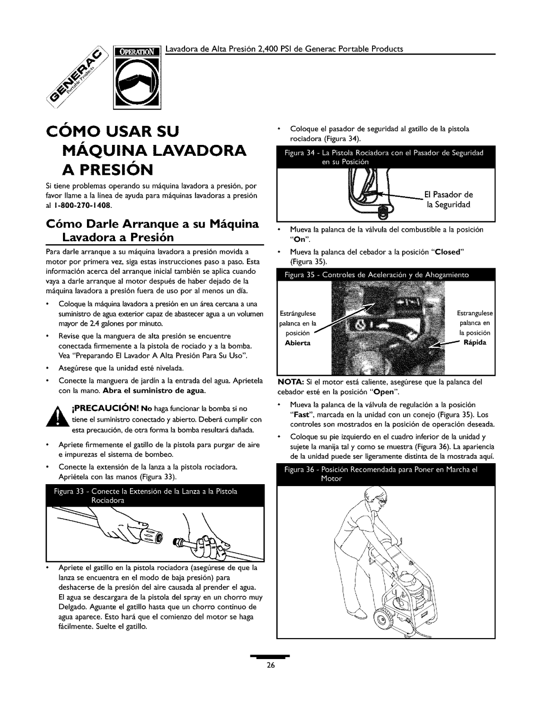 Generac 1537-0 owner manual Como Usar SU, Maquina Lavadora, C6mo Darle Arranque a su M quina Lavadora a Presi6n, Iprecaucin 