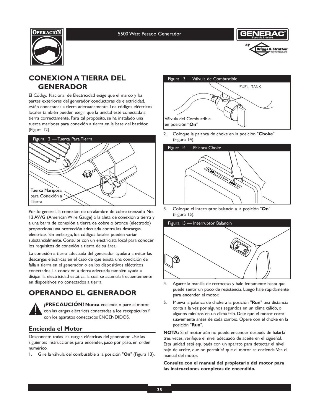 Generac 1654-0 owner manual Conexion a Tierra DEL Generador, Operando EL Generador, Encienda el Motor 