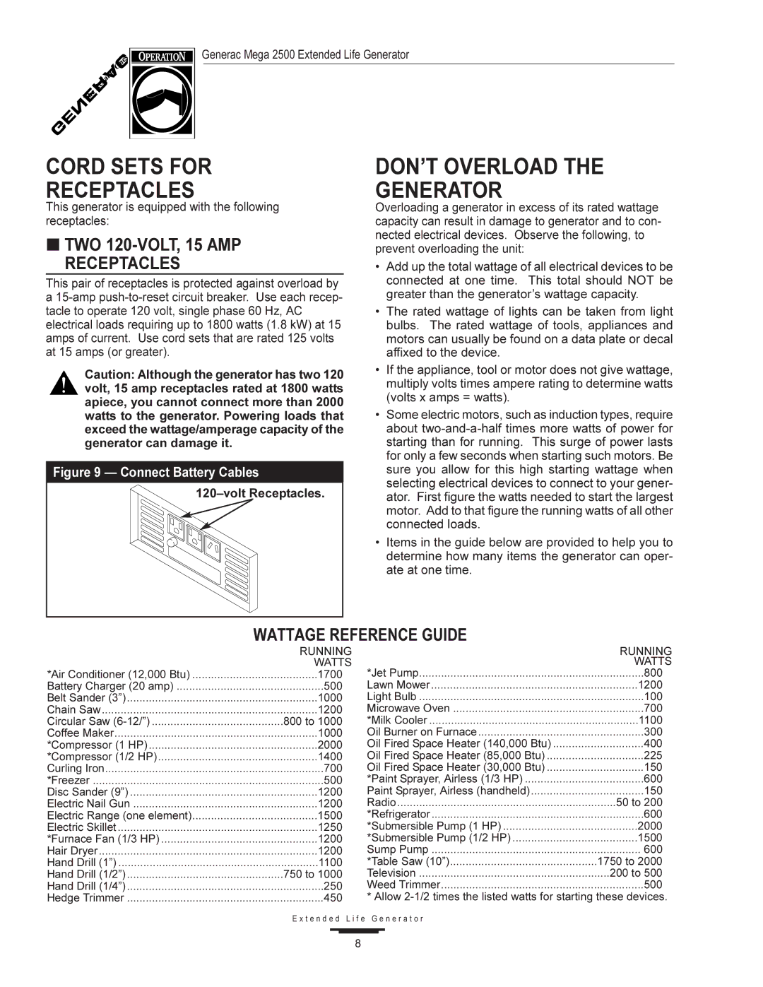 Generac 2500 manual Cord Sets for Receptacles, DON’T Overload the Generator, Wattage Reference Guide 