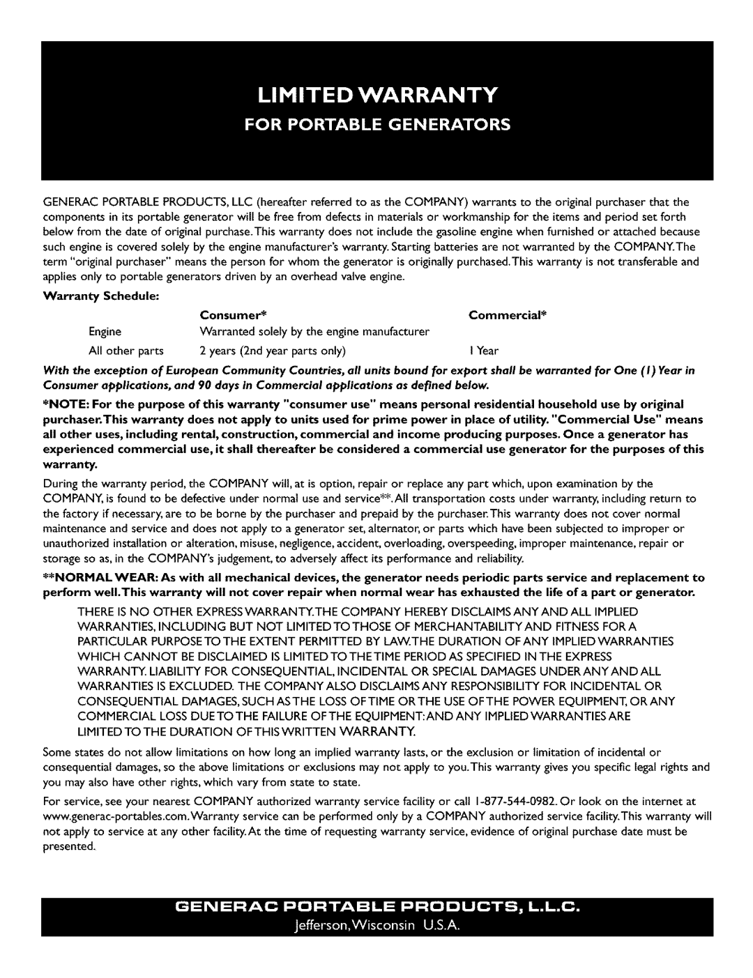 Generac 6500XL owner manual Warranty Schedule Consumer Commercial 