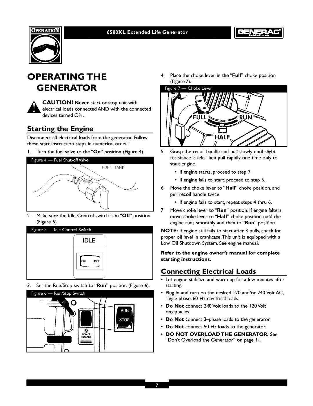 Generac 6500XL owner manual Operating Generator, Starting the Engine, Connecting Electrical Loads 