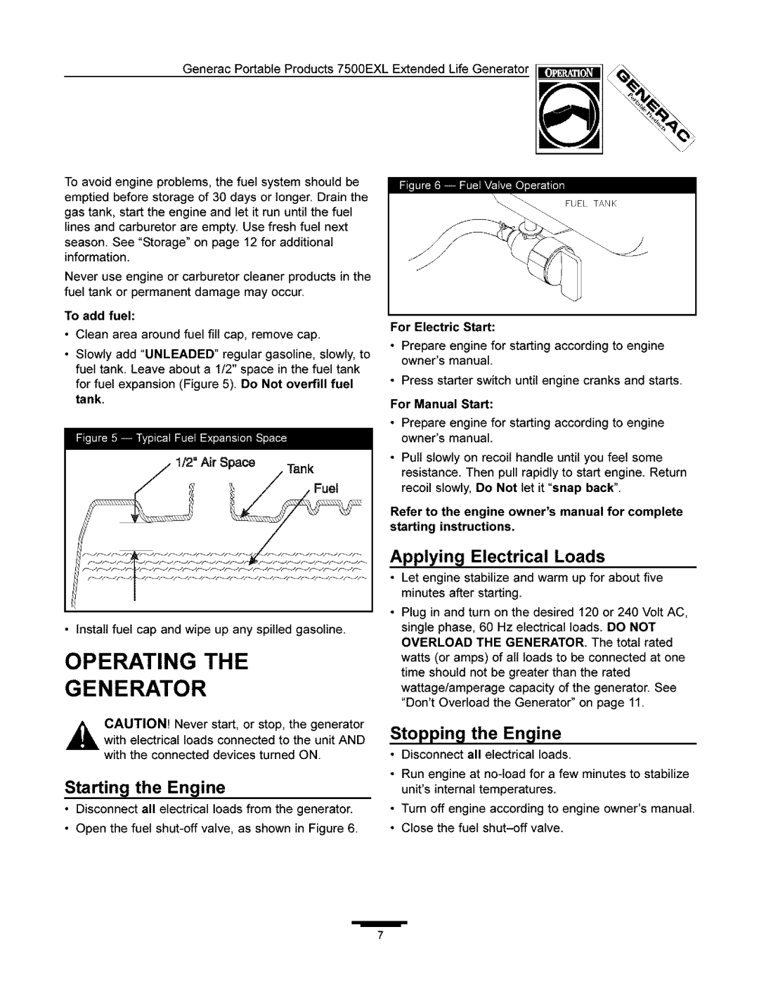 Generac 7500 owner manual Operating Generator, Starting the Engine, Applying Electrical Loads, Stopping the Engine 