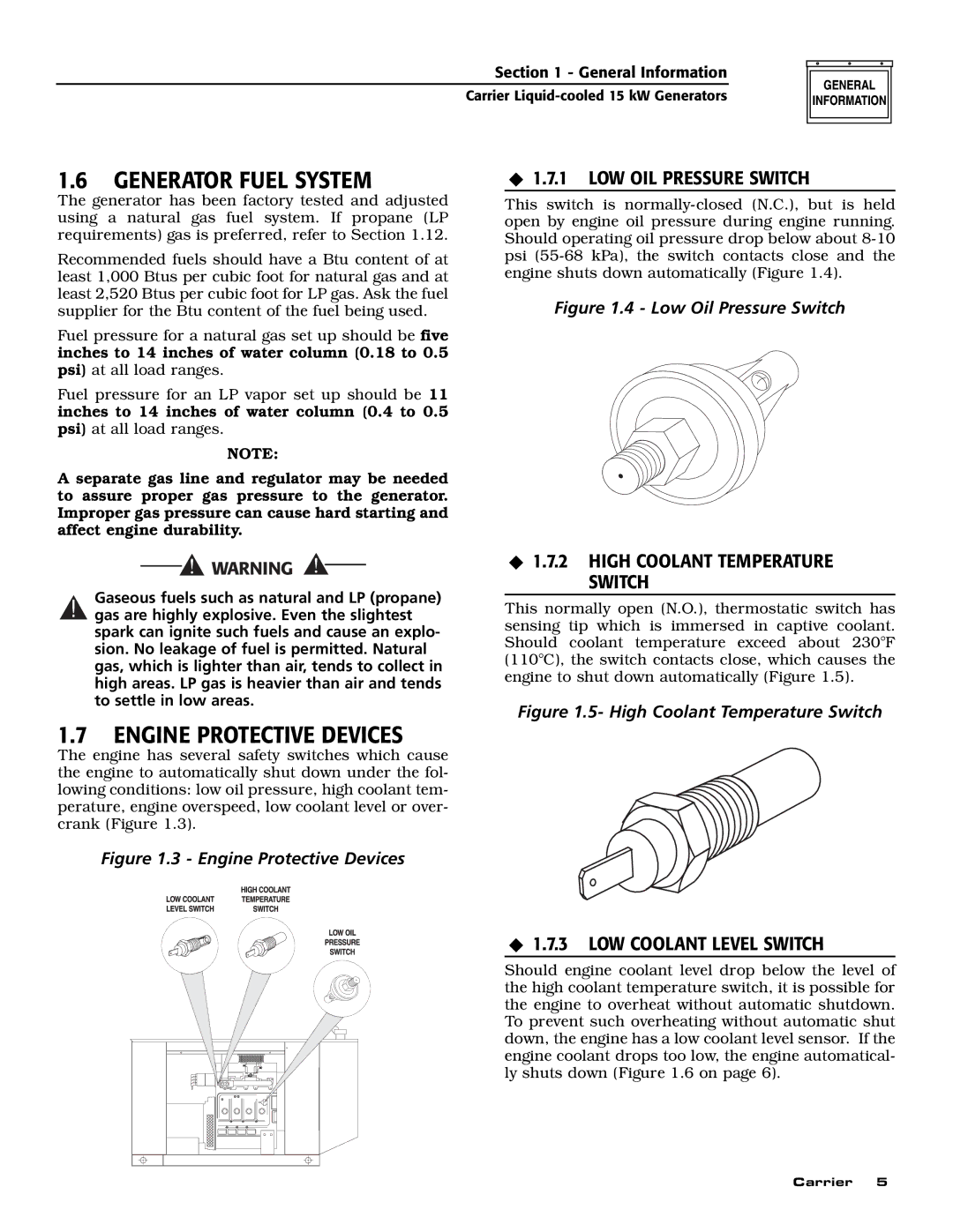 Generac ASPAS1CCL015 owner manual Generator Fuel System, Engine Protective Devices, ‹ 1.7.1 LOW OIL Pressure Switch 