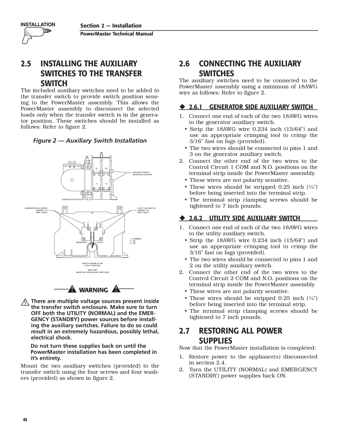 Generac Generator technical manual Connecting the Auxiliary Switches, Restoring ALL Power Supplies 