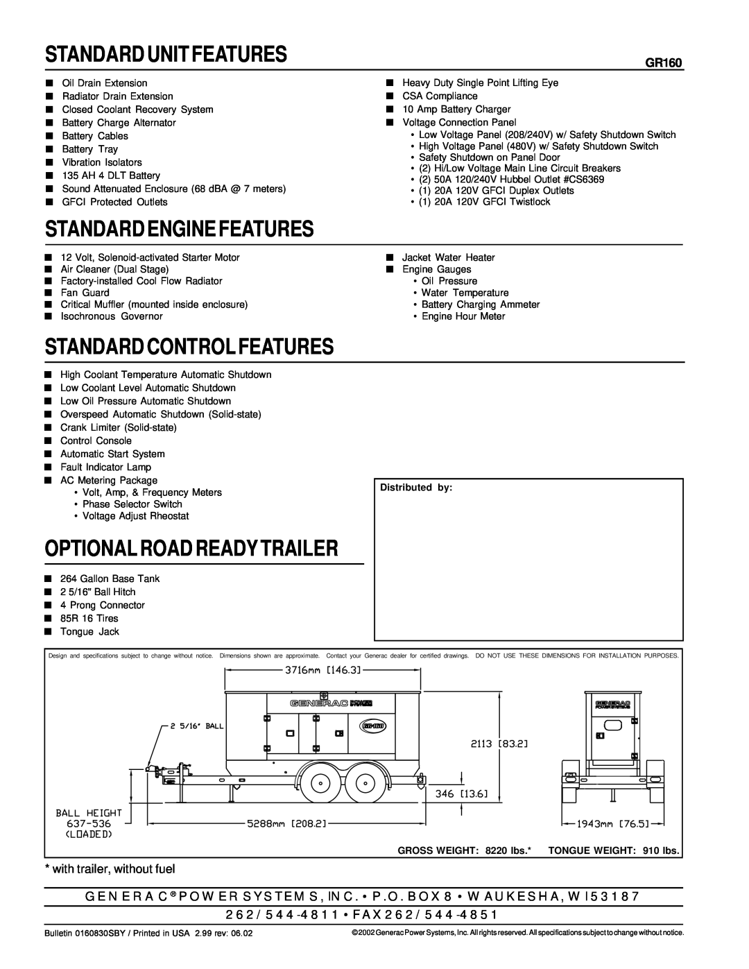 Generac GR160 Standard Unit Features, Standard Engine Features, Standard Control Features, Optional Road Ready Trailer 