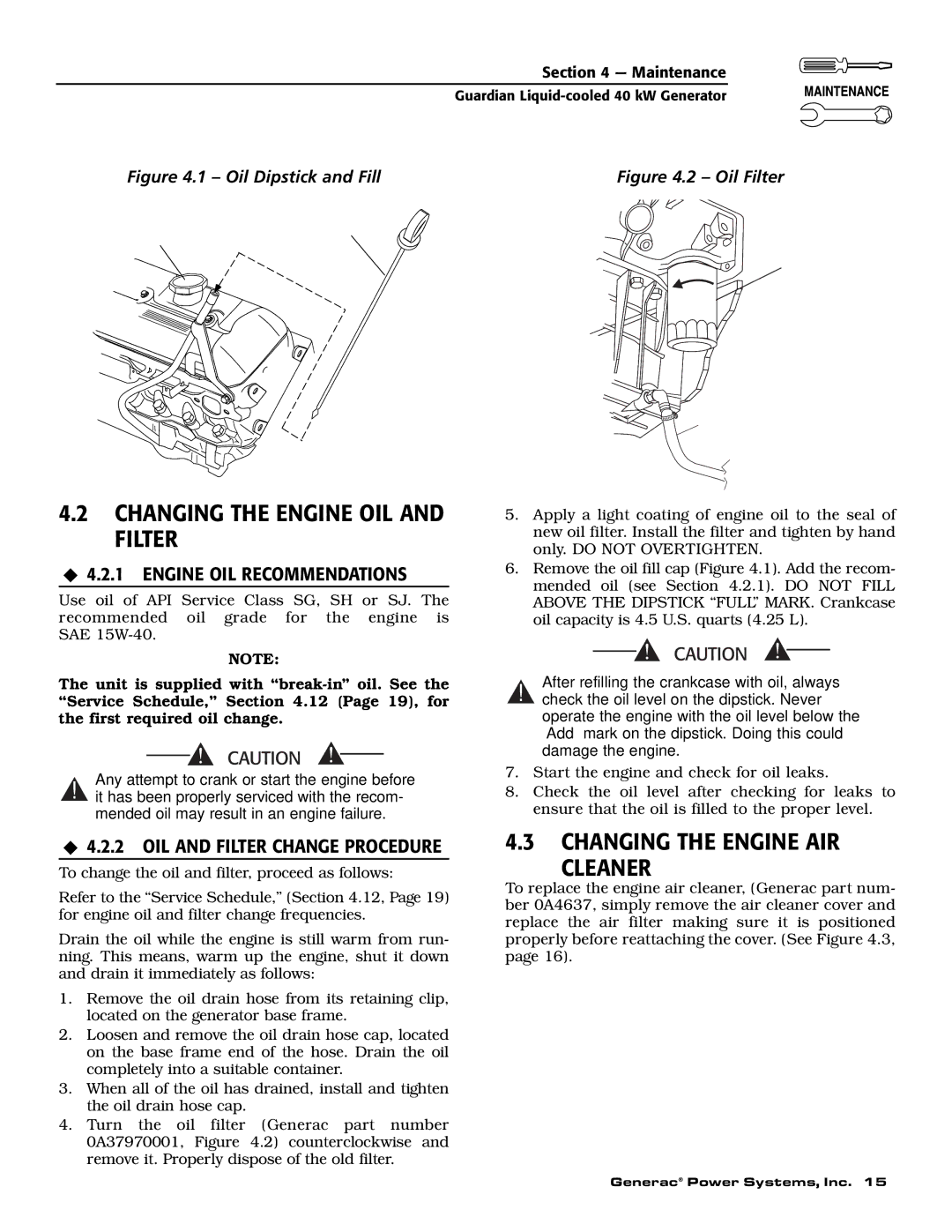 Generac Power Systems 0043735, 0043733, 0046264, 0046263 Changing the Engine OIL and Filter, Changing the Engine AIR Cleaner 