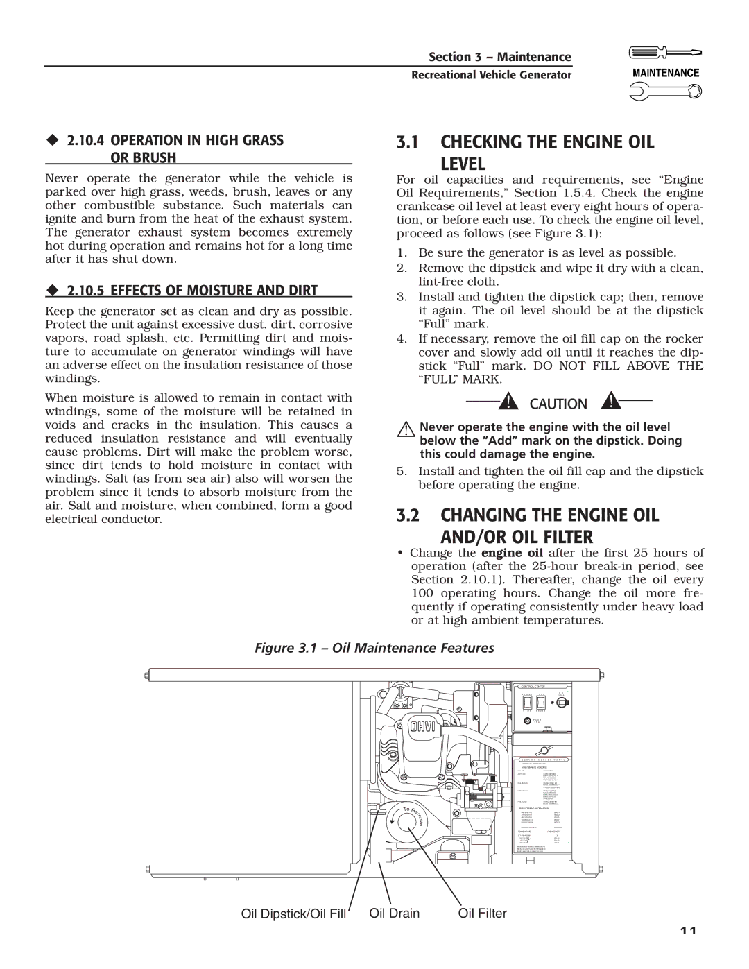 Generac Power Systems 004700-00 owner manual Checking the Engine OIL Level, Changing the Engine OIL AND/OR OIL Filter 