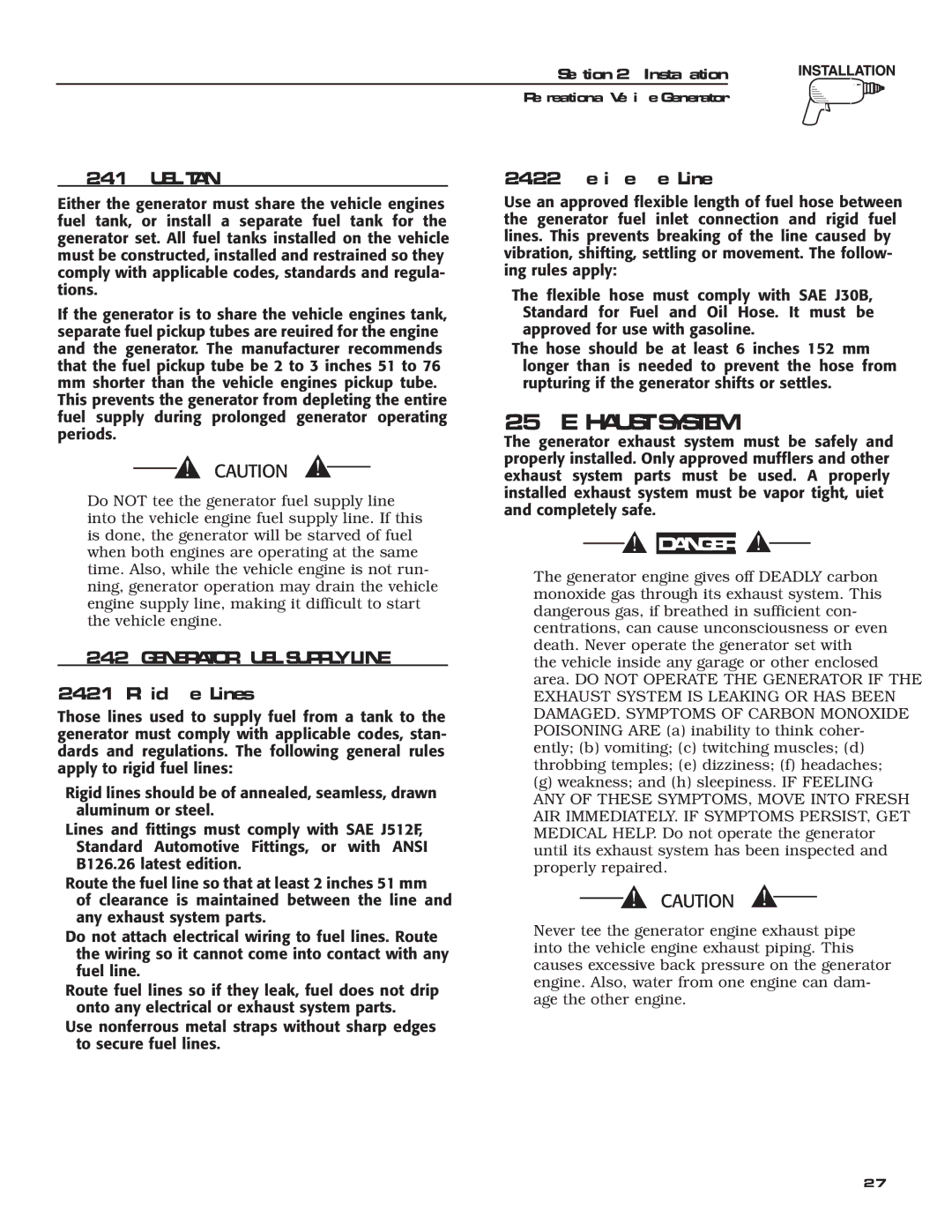 Generac Power Systems 004700-00 Exhaust System, ‹ 2.4.1 Fuel Tank, ‹ 2.4.2 Generator Fuel Supply Line, Rigid Fuel Lines 