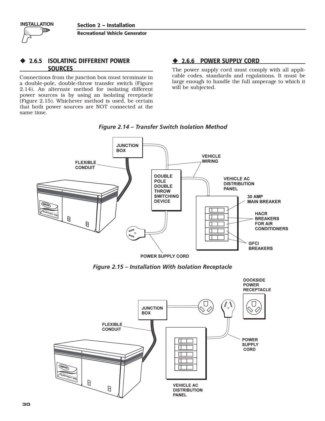 Generac Power Systems 004700-00 owner manual ‹ 2.6.5 Isolating Different Power Sources, ‹ 2.6.6 Power Supply Cord 