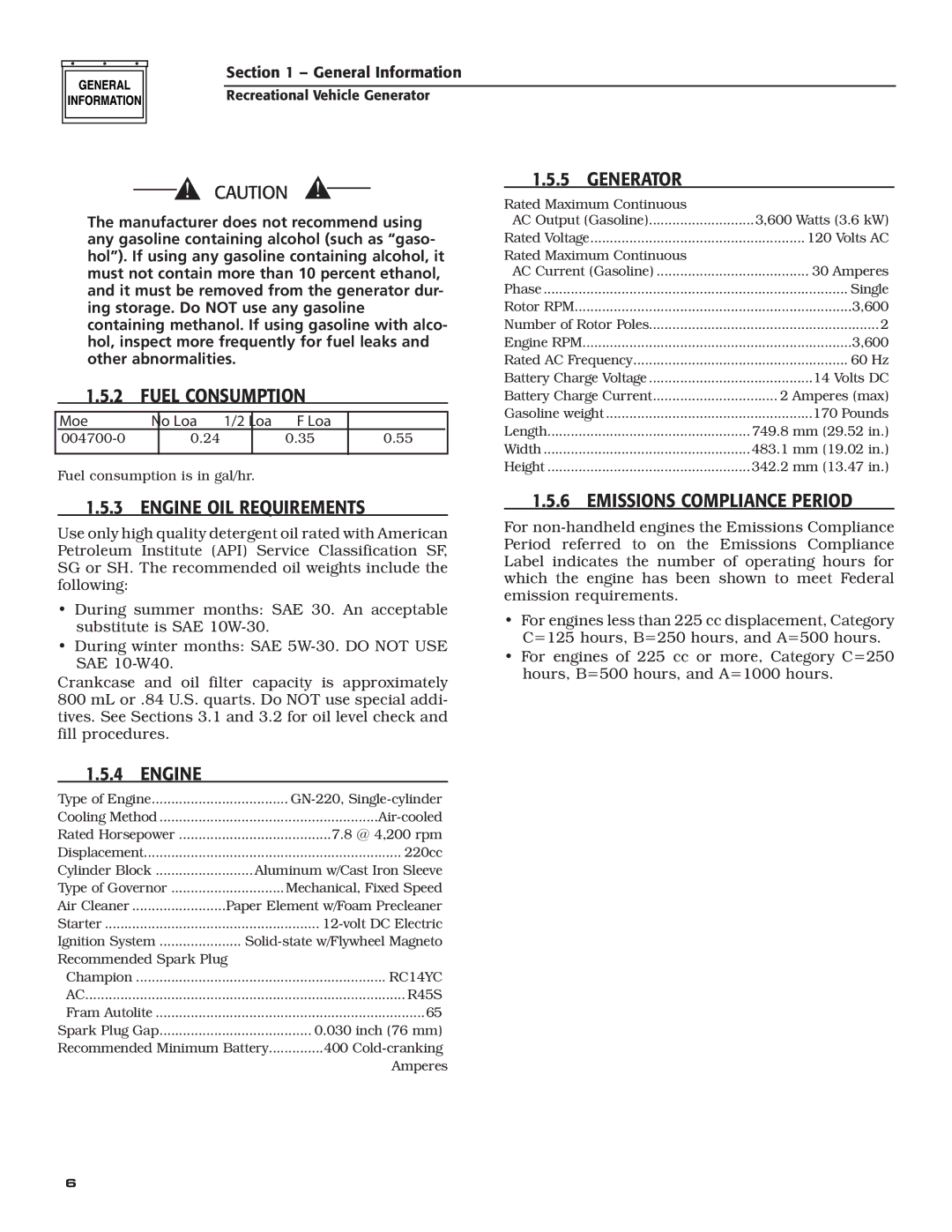 Generac Power Systems 004700-00 owner manual ‹ 1.5.5 Generator, ‹ 1.5.2 Fuel Consumption, ‹ 1.5.3 Engine OIL Requirements 