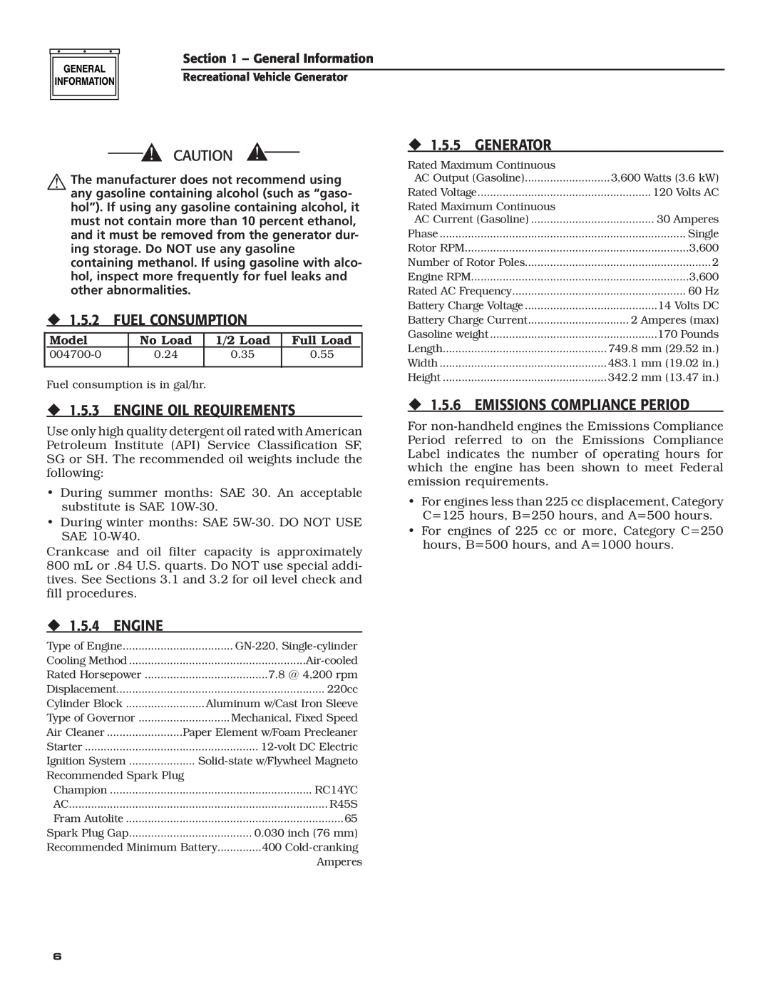 Generac Power Systems 004700-00 owner manual ‹ 1.5.5 GENERATOR, ‹ 1.5.2 FUEL CONSUMPTION, ‹ 1.5.3 ENGINE OIL REQUIREMENTS 