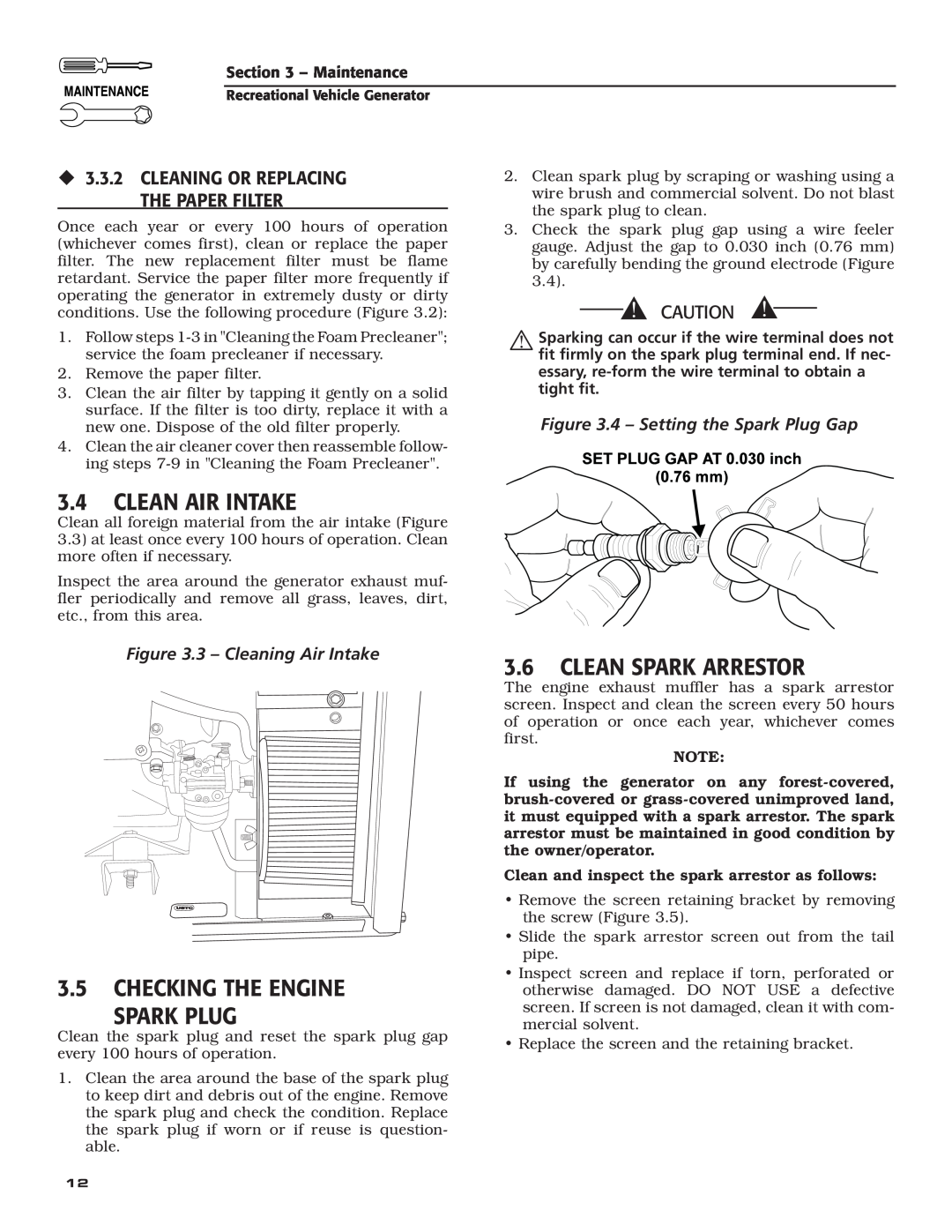 Generac Power Systems 004701-0 owner manual 3.4CLEAN AIR INTAKE, 3.5CHECKING THE ENGINE SPARK PLUG, 3.6CLEAN SPARK ARRESTOR 