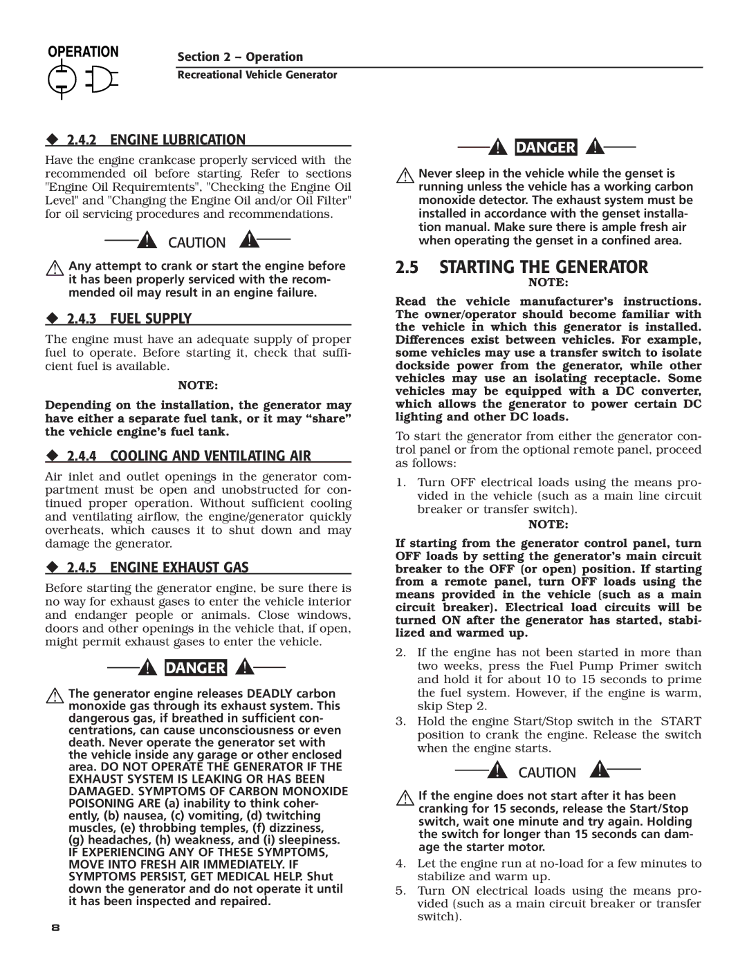 Generac Power Systems 004709-0 owner manual Starting the Generator, ‹ 2.4.2 Engine Lubrication, ‹ 2.4.3 Fuel Supply 