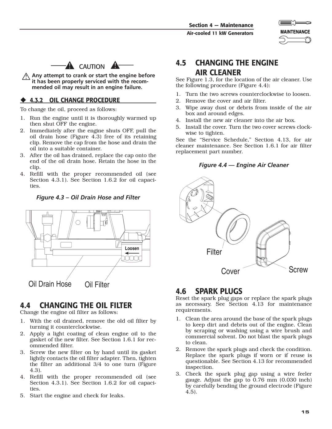 Generac Power Systems 004916-0 owner manual Changing the OIL Filter, Changing the Engine AIR Cleaner, Spark Plugs 