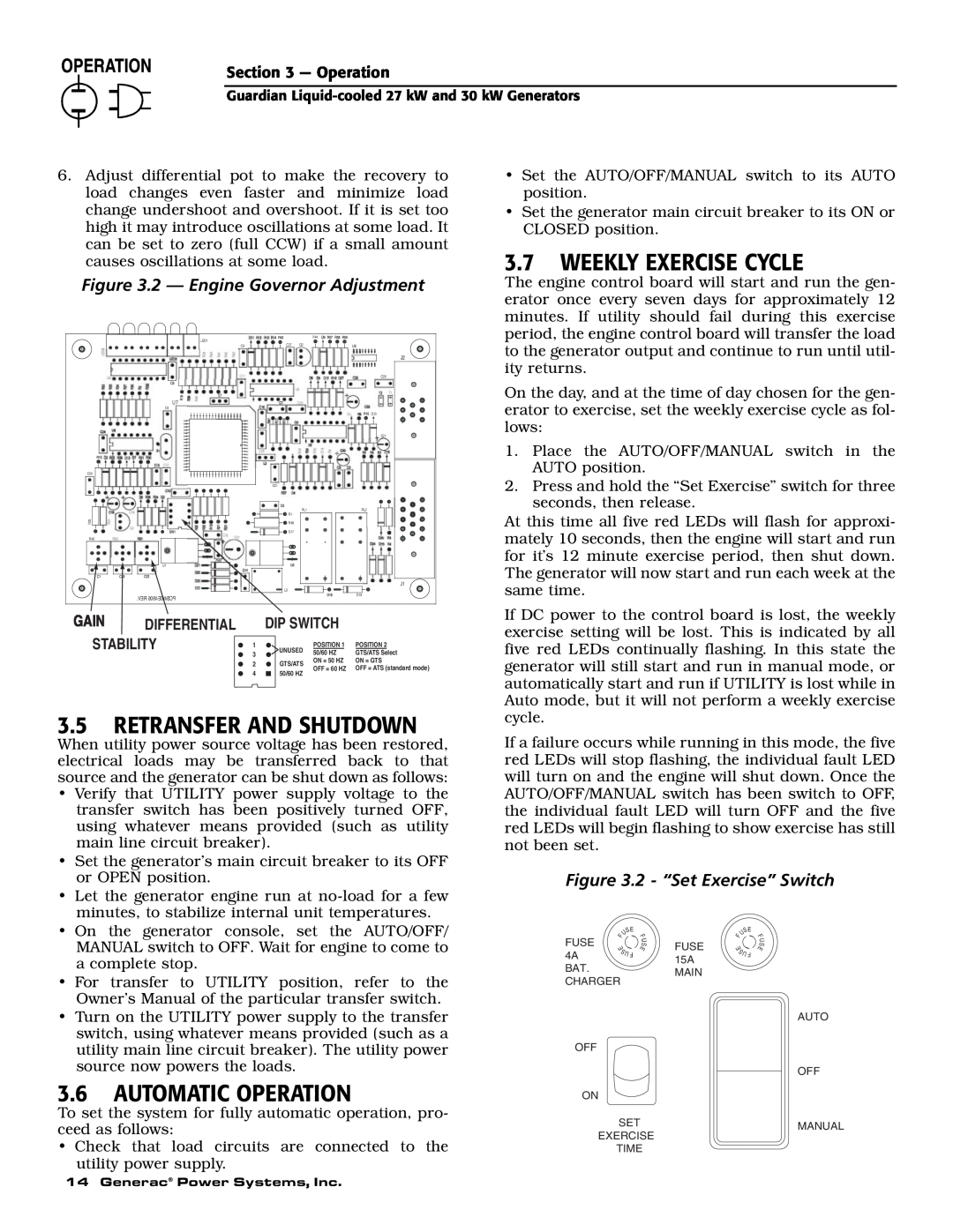Generac Power Systems 004988-1 owner manual 3.7WEEKLY EXERCISE CYCLE, 3.5RETRANSFER AND SHUTDOWN, 3.6AUTOMATIC OPERATION 