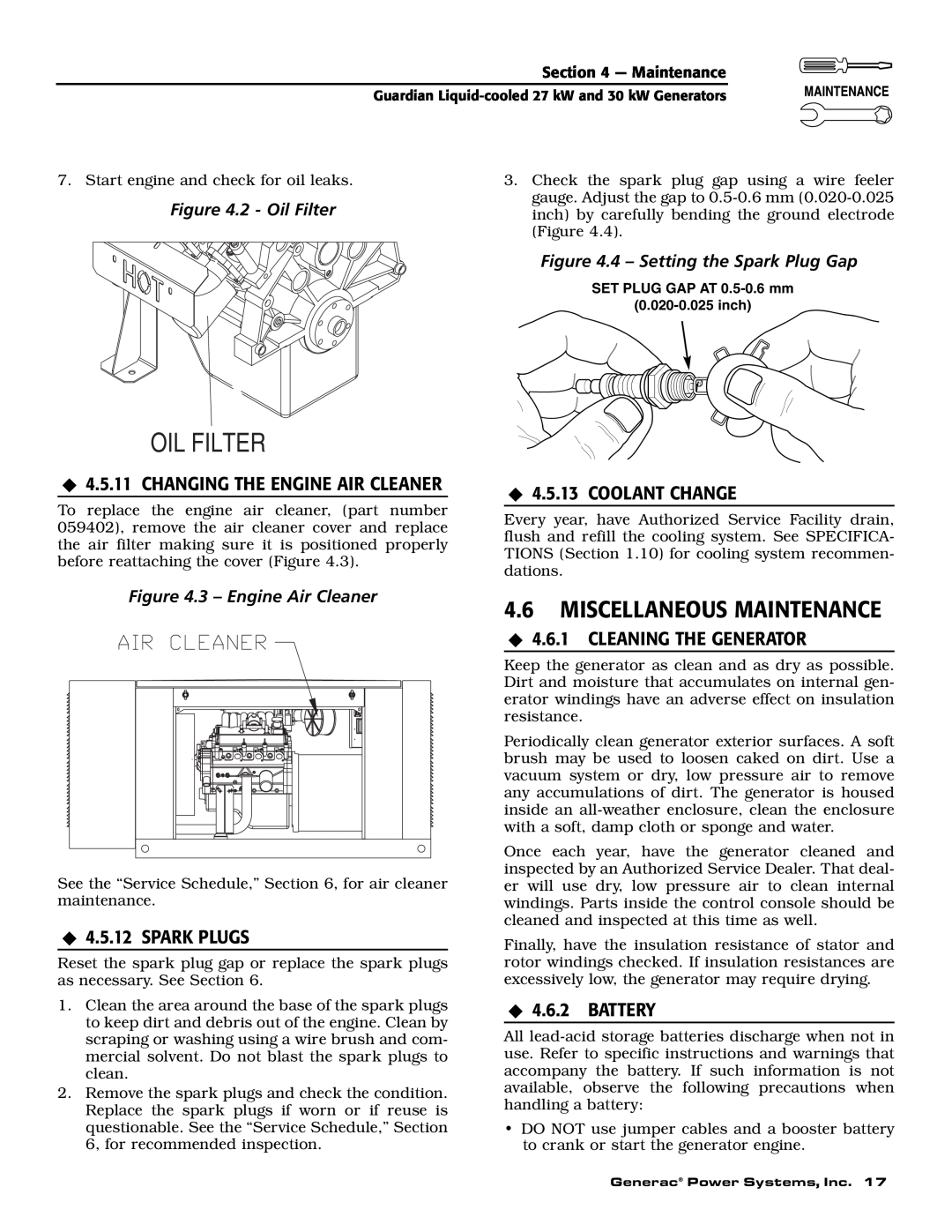 Generac Power Systems 004988-1 4.6MISCELLANEOUS MAINTENANCE, ‹4.5.11 CHANGING THE ENGINE AIR CLEANER, ‹4.5.12 SPARK PLUGS 