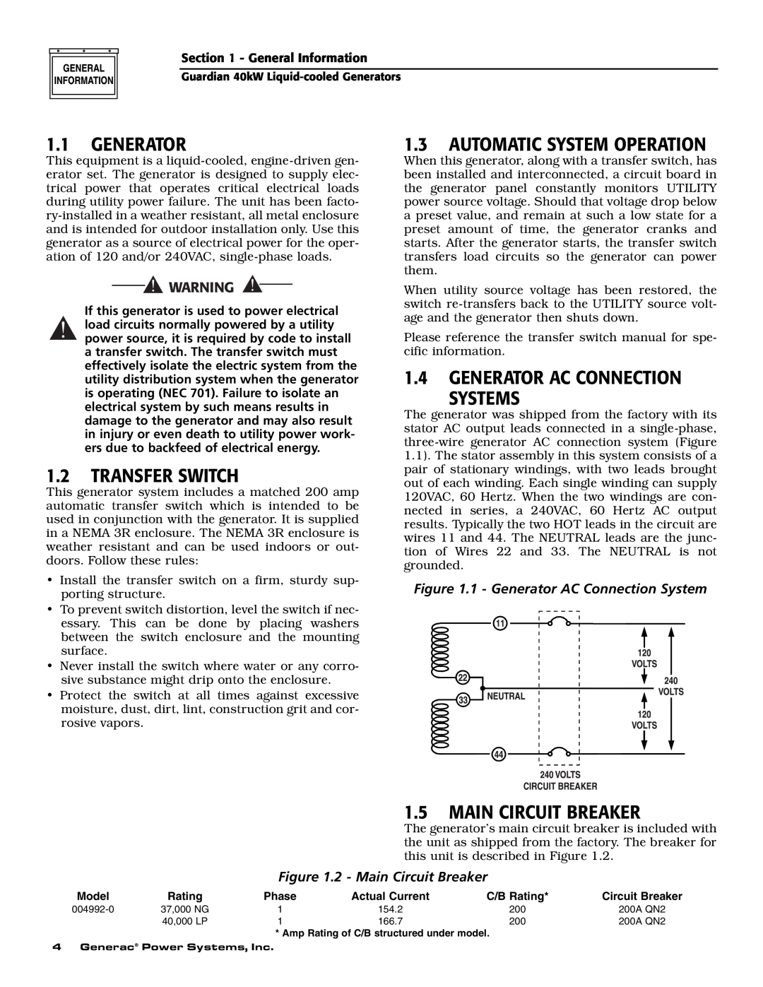 Generac Power Systems 004992-1, 004992-0 owner manual 1.1GENERATOR, 1.2TRANSFER SWITCH, 1.3AUTOMATIC SYSTEM OPERATION 