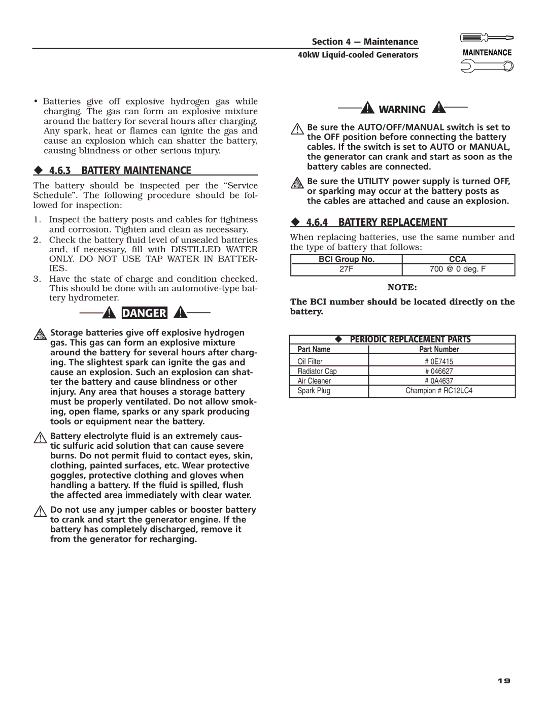 Generac Power Systems 005012-1 owner manual ‹ 4.6.3 Battery Maintenance, ‹ 4.6.4 Battery Replacement 