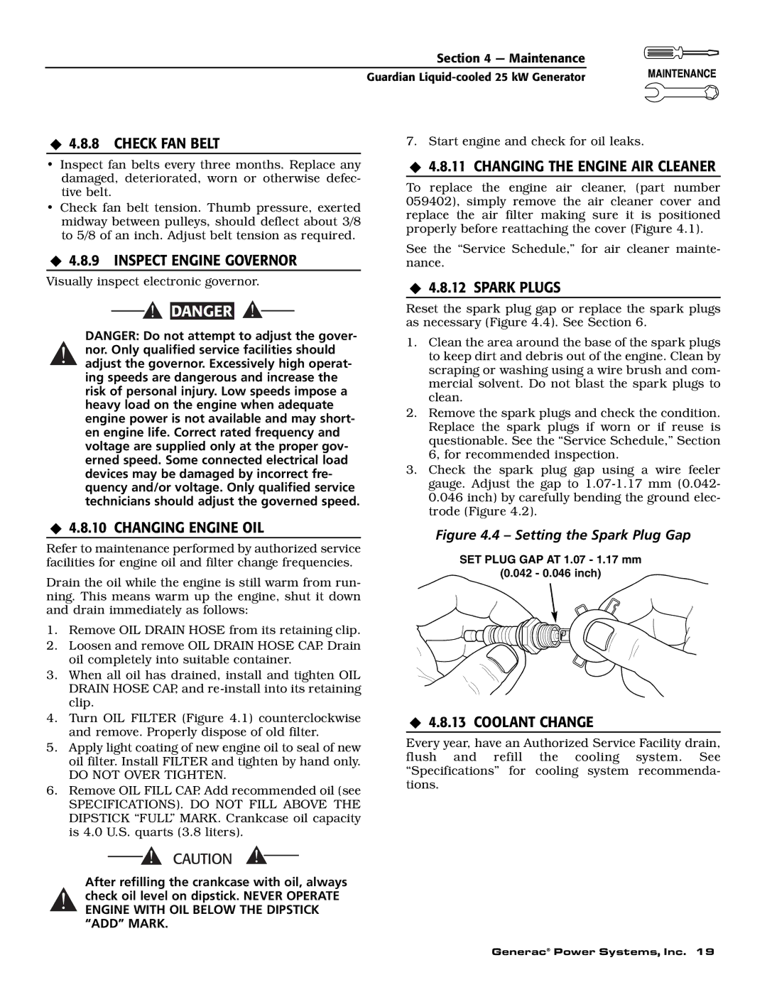 Generac Power Systems 005040-2 ‹ 4.8.8 Check FAN Belt, ‹ 4.8.9 Inspect Engine Governor, ‹ 4.8.10 Changing Engine OIL 