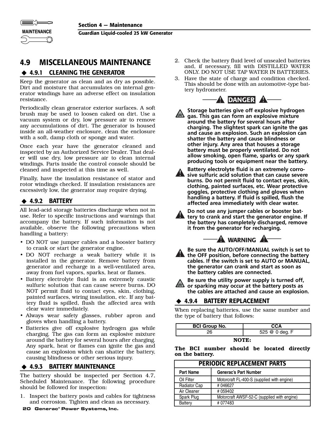 Generac Power Systems 005040-2 Miscellaneous Maintenance, ‹ 4.9.1 Cleaning the Generator, ‹ 4.9.3 Battery Maintenance 