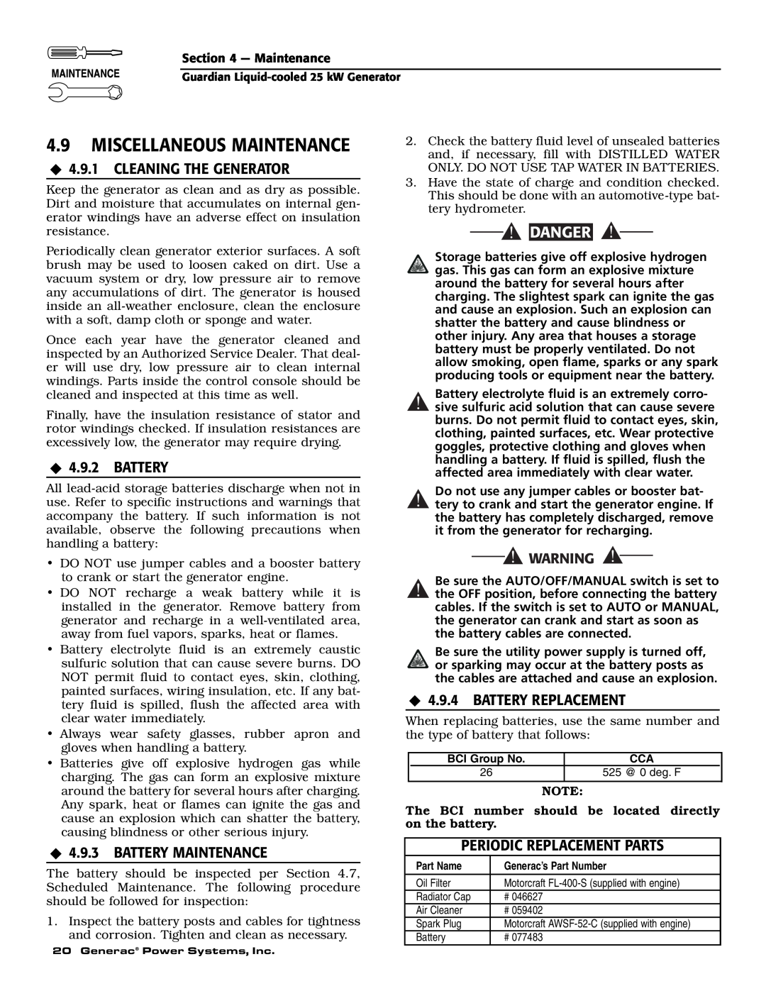 Generac Power Systems 005040-1 Miscellaneous Maintenance, ‹ 4.9.1 CLEANING THE GENERATOR, ‹ 4.9.2 BATTERY, Danger 