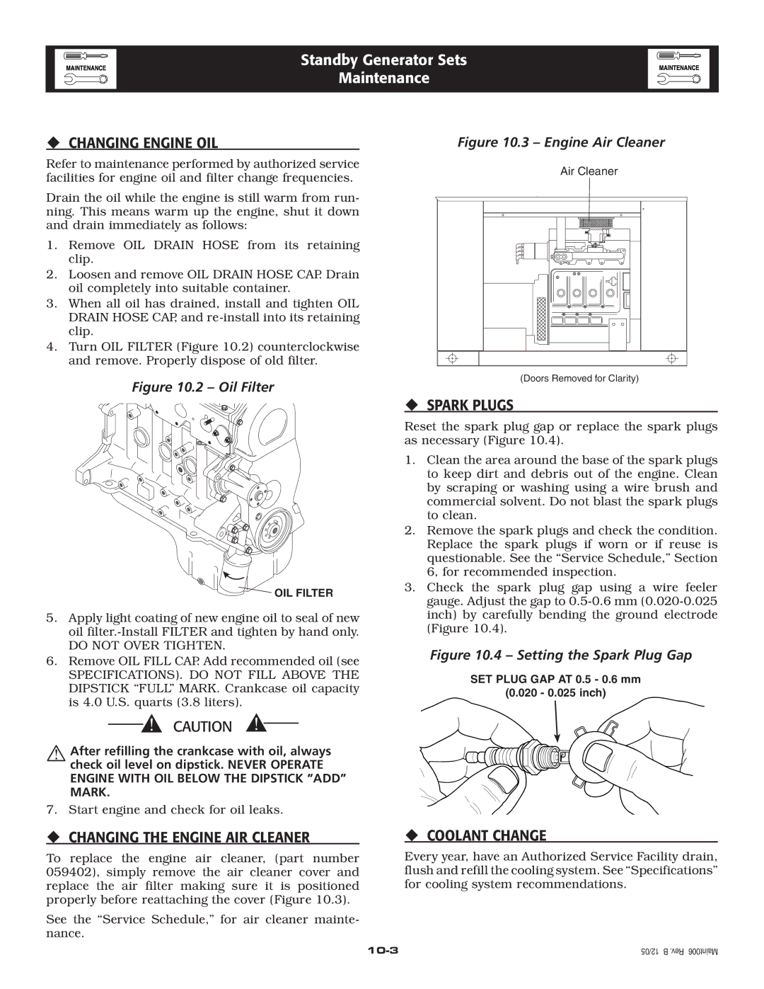 Generac Power Systems 005210-0 ‹ Changing Engine OIL, ‹ Spark Plugs, ‹ Changing the Engine AIR Cleaner ‹ Coolant Change 