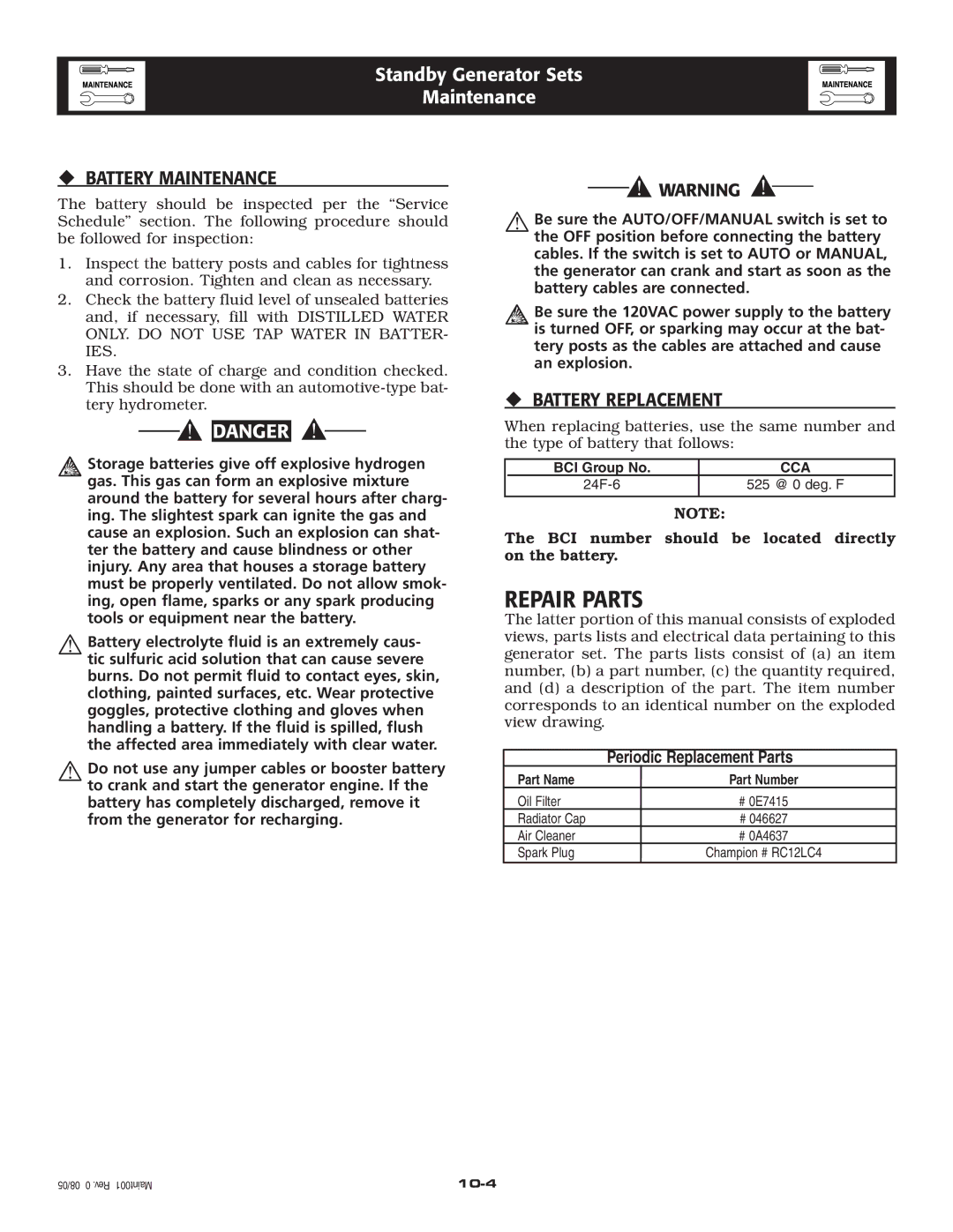 Generac Power Systems 005219-0 owner manual Repair Parts, ‹ Battery Maintenance, ‹ Battery Replacement 