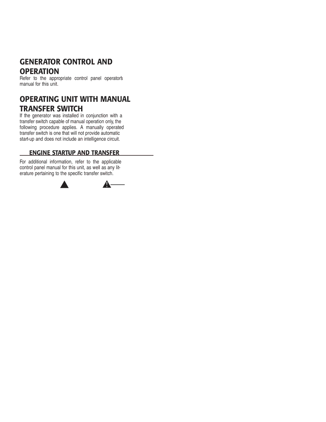 Generac Power Systems 005221-0 owner manual Generator Control Operation, Operating Unit with Manual Transfer Switch 