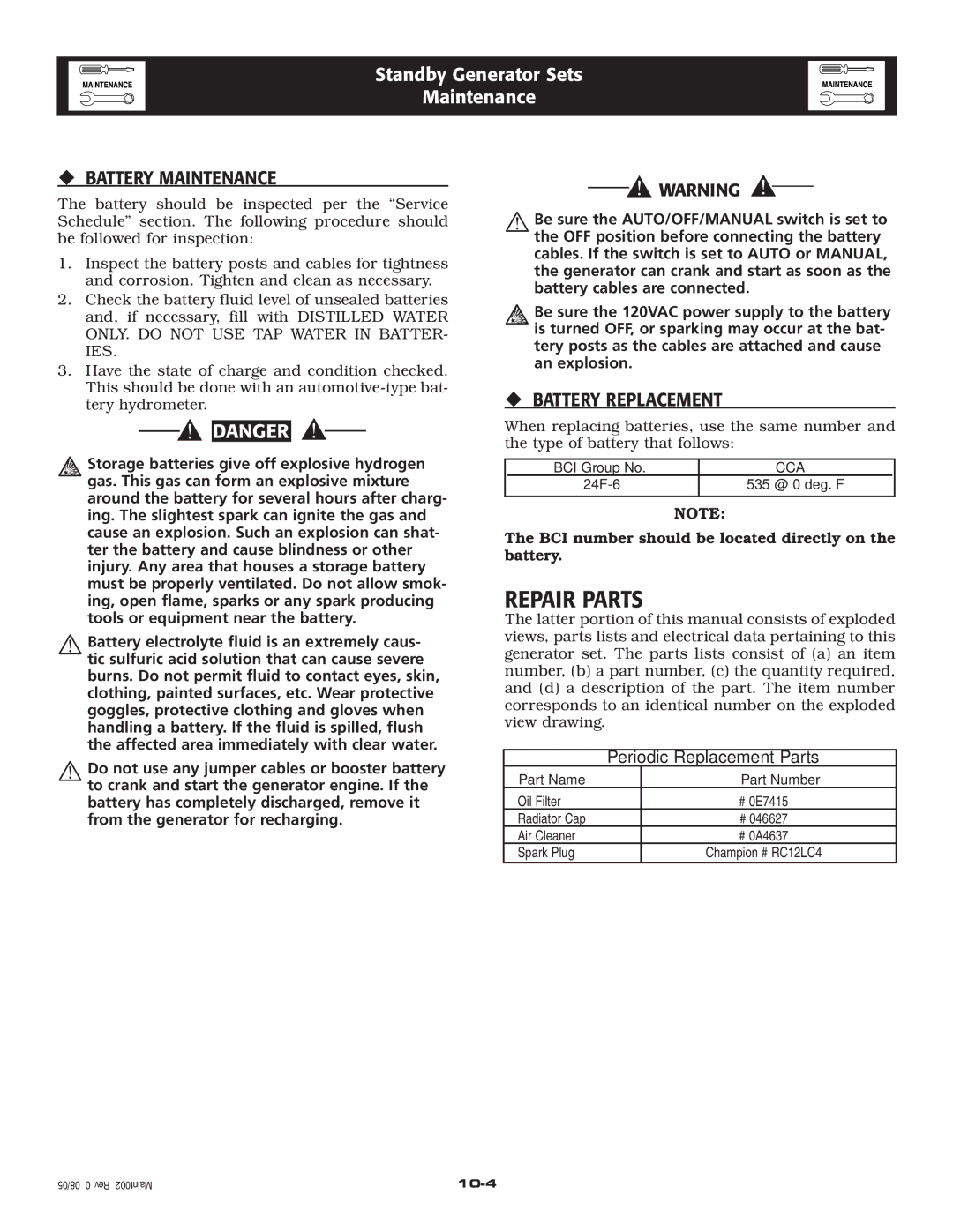 Generac Power Systems 005221-0 owner manual Repair Parts, ‹ Battery Maintenance, ‹ Battery Replacement 