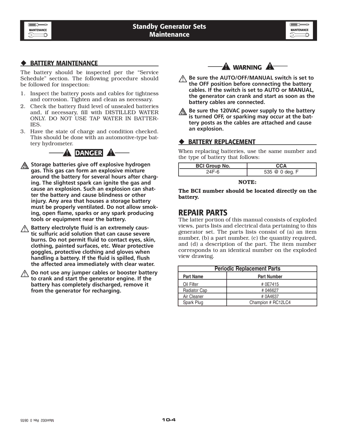 Generac Power Systems 005223-0 owner manual Repair Parts, ‹ Battery Maintenance, ‹ Battery Replacement 