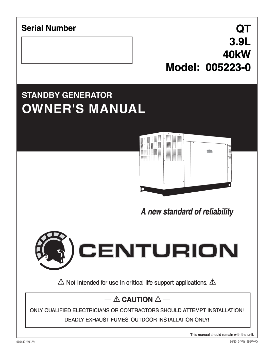 Generac Power Systems 005223-0 owner manual Centurion, Model, QT 3.9L 40kW, A new standard of reliability, Serial Number 