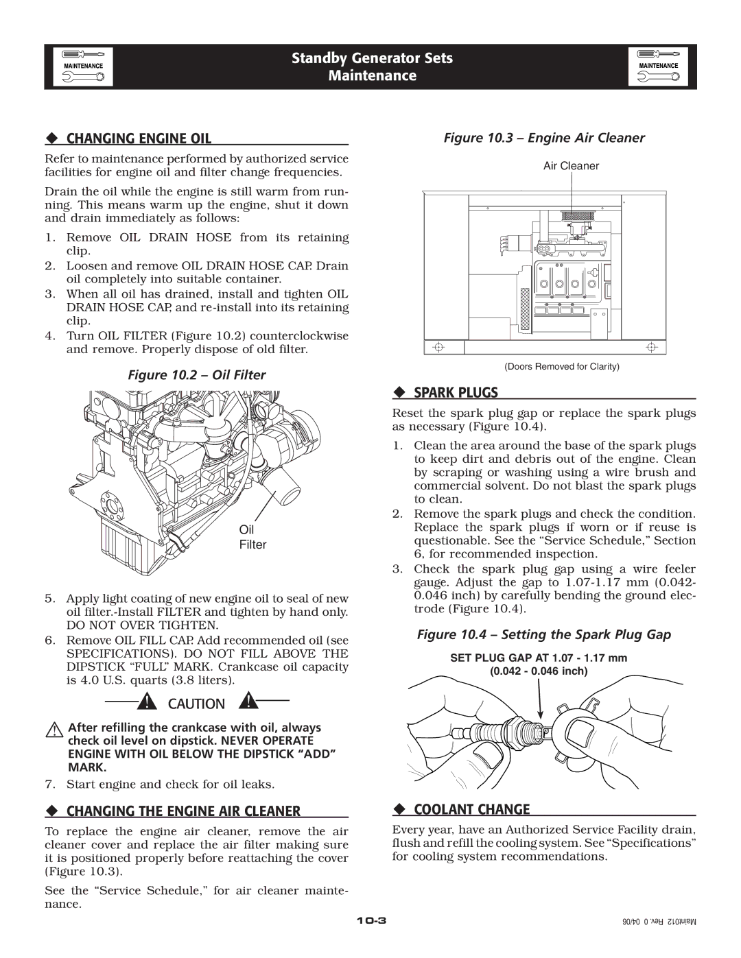 Generac Power Systems 005262-1 ‹ Changing Engine OIL, ‹ Spark Plugs, ‹ Changing the Engine AIR Cleaner ‹ Coolant Change 