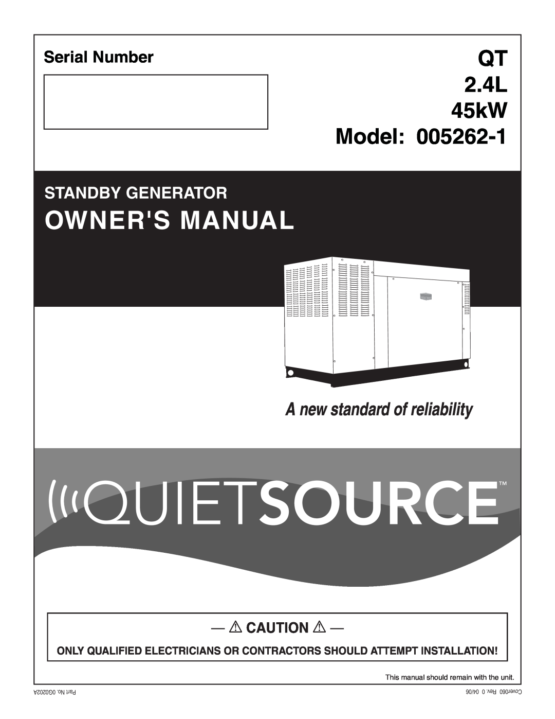 Generac Power Systems 005262-1 owner manual Owners Manual, Model, QT 2.4L 45kW, A new standard of reliability 