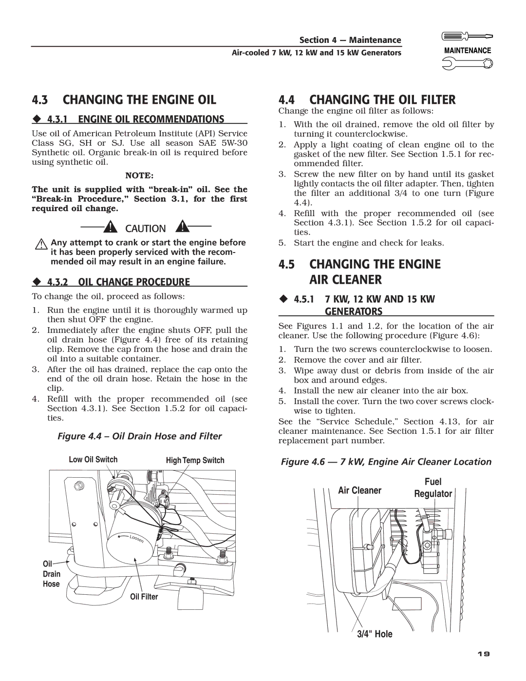 Generac Power Systems 04389-3, 04456-3, 04390-3 owner manual Changing the Engine OIL, Changing the OIL Filter 