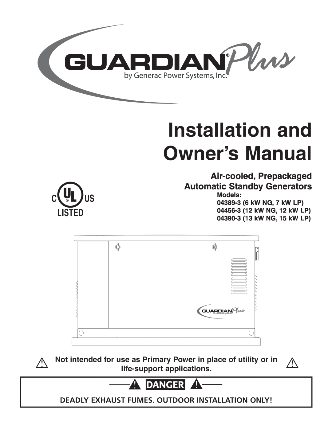 Generac Power Systems 04389-3, 04456-3, 04390-3 owner manual life-support applications, Installation and Owner’s Manual 