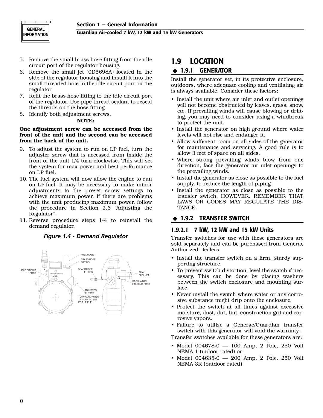 Generac Power Systems 04759-0, 04758-0, 04760-0 Location, Generator, Transfer Switch, 2.1 7 kW, 12 kW and 15 kW Units 