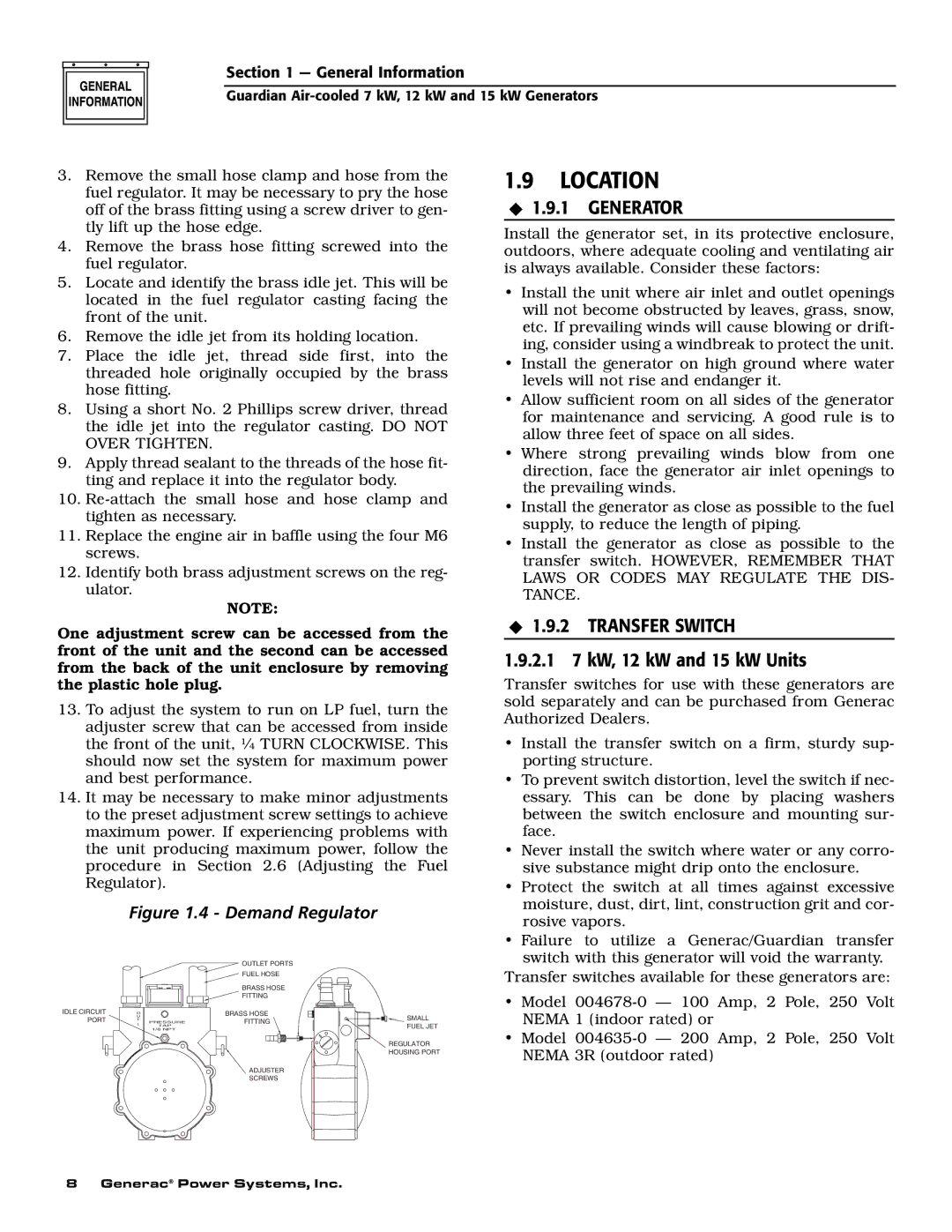 Generac Power Systems 04758-1, 04759-1, 04760-1 Location, Generator, Transfer Switch, 2.1 7 kW, 12 kW and 15 kW Units 