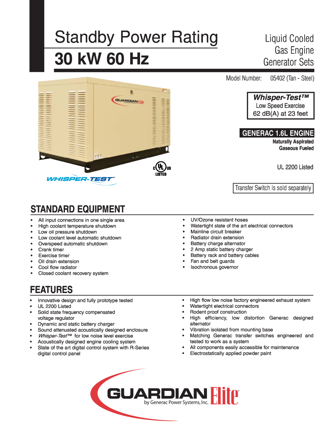 Generac Power Systems 05402 manual Standard Equipment, Features, Naturally Aspirated, Gaseous Fueled, Standby Power Rating 
