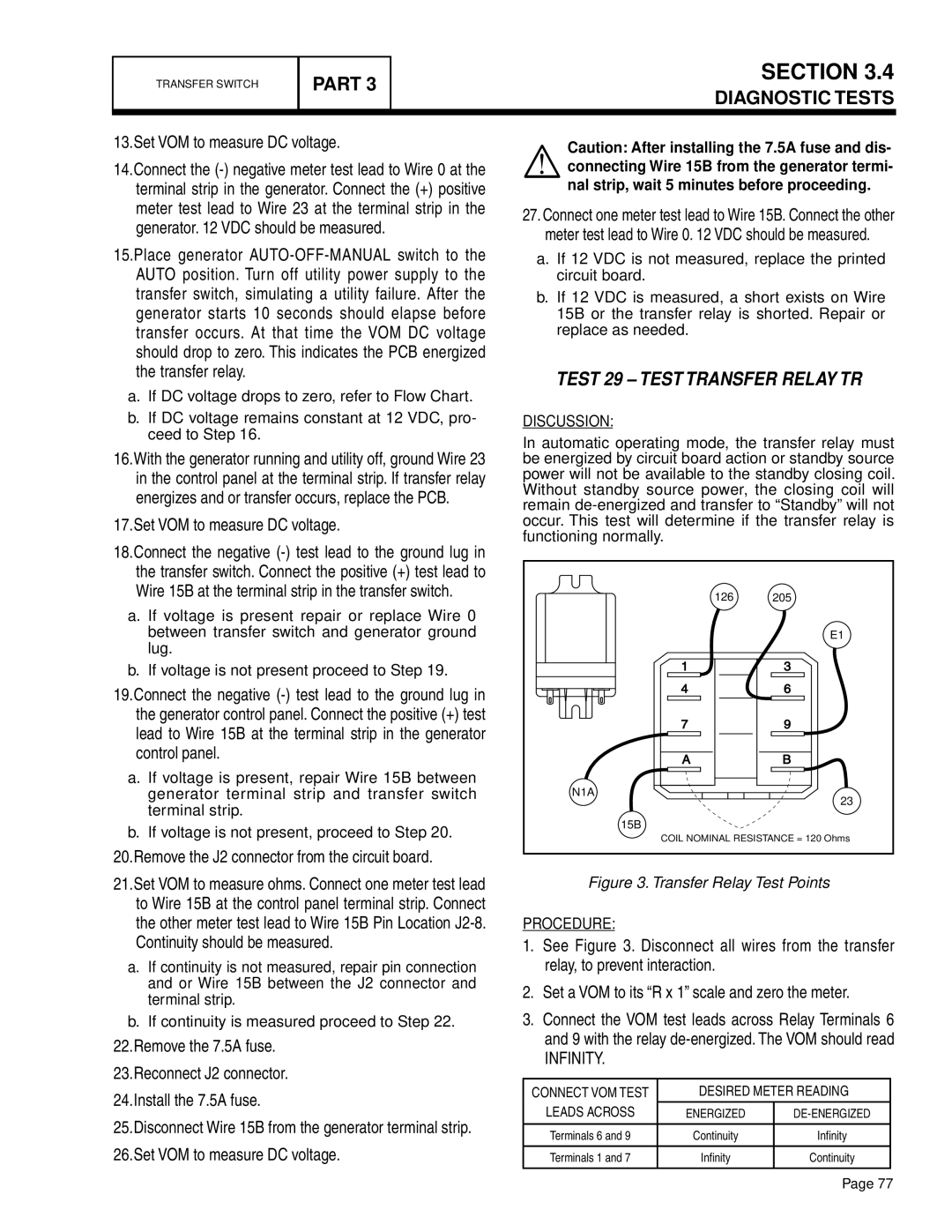 Generac Power Systems 18 kW NG, 10 kW LP, 13 kW NG, 7 kW NG Test 29 Test Transfer Relay Tr, Set VOM to measure DC voltage 