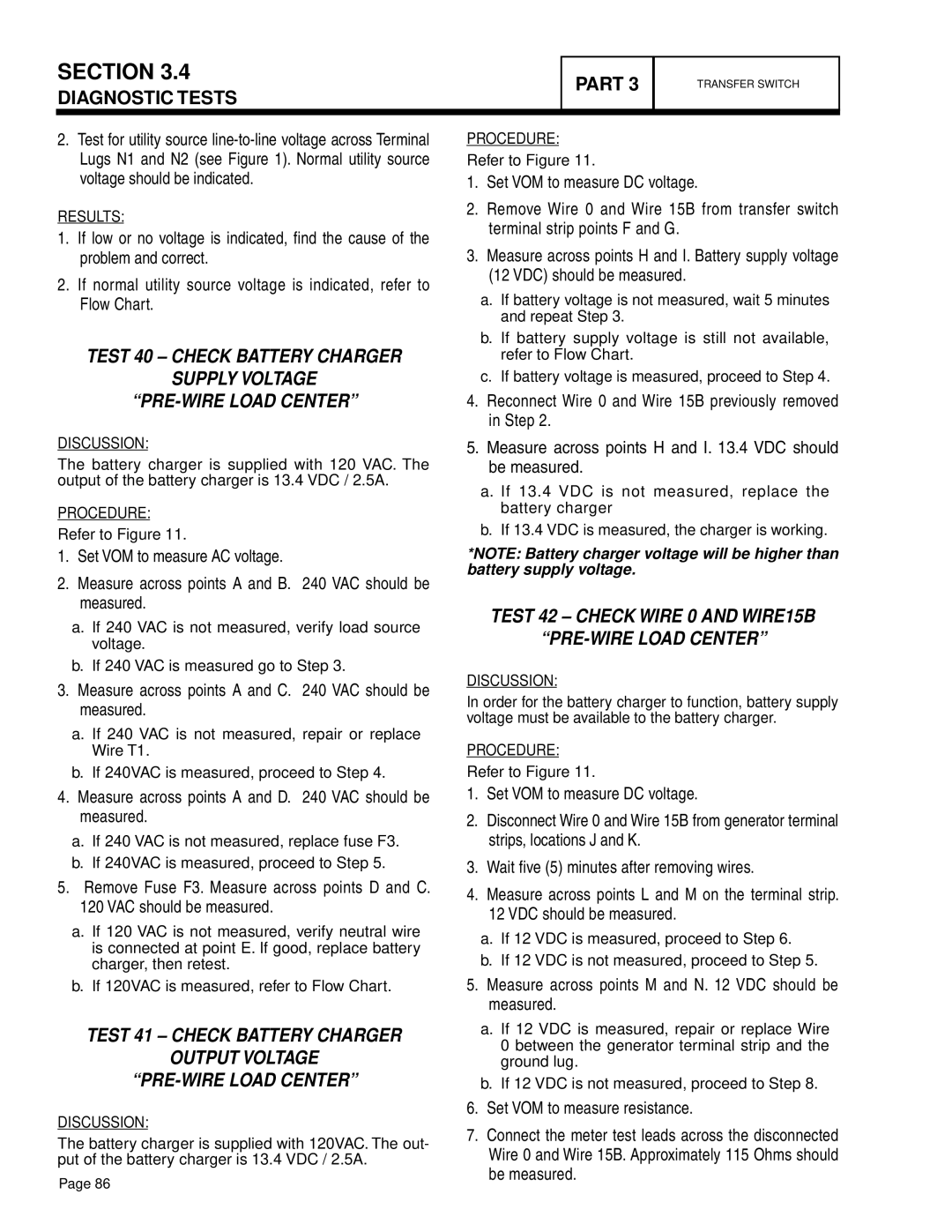 Generac Power Systems 14 kW LP manual Test 40 Check Battery Charger, Test 42 Check Wire 0 and Wire15B Pre-wire load center 