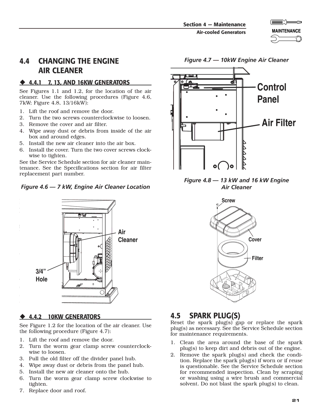 Generac Power Systems 5255, 5252, 5254, 5251, 5253 Spark Plugs, ‹ 4.4.1 7, 13, and 16KW Generators, ‹ 4.4.2 10KW Generators 