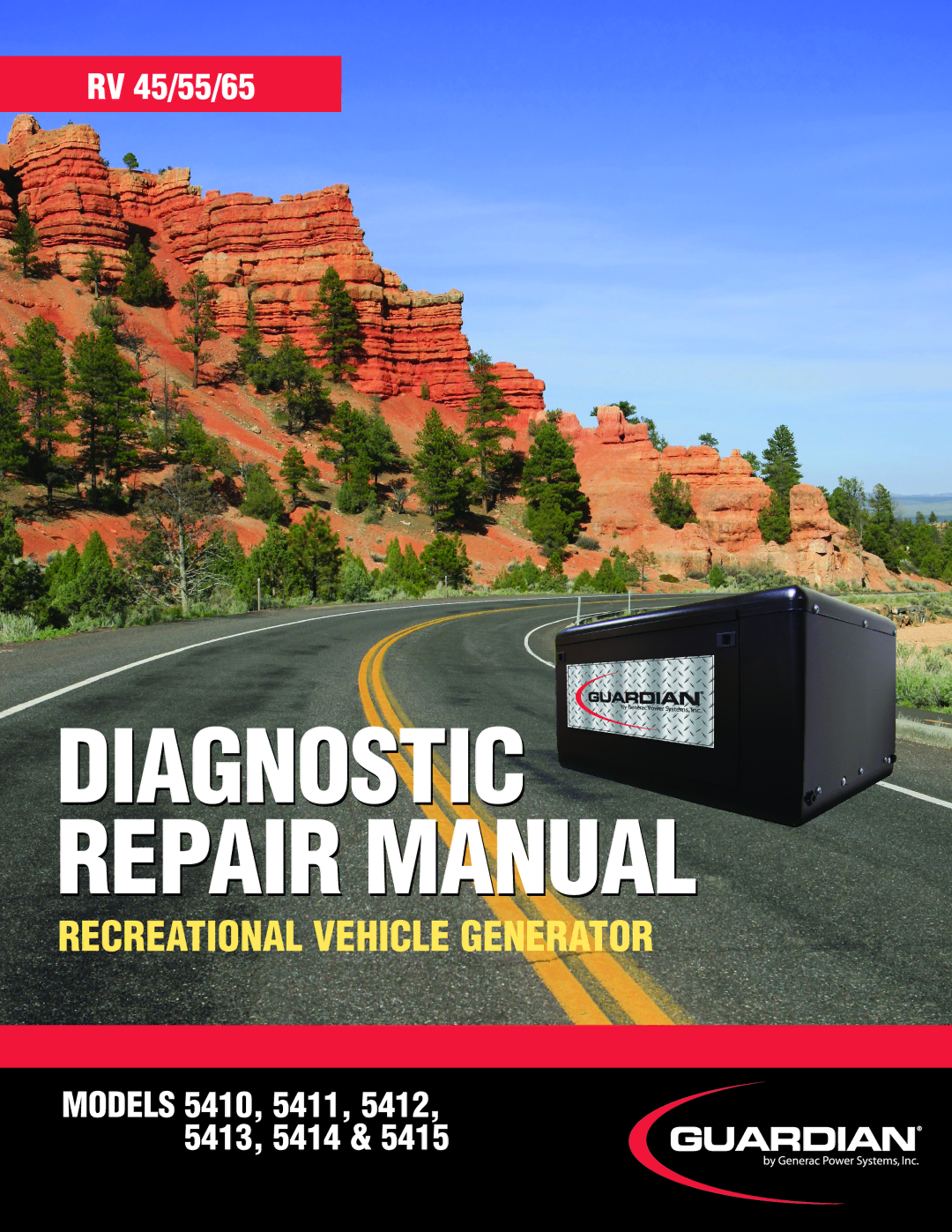 Generac Power Systems 5411, 5412, 5413, 5415, 5414, 5410 manual Diagnostic Repair Manual 