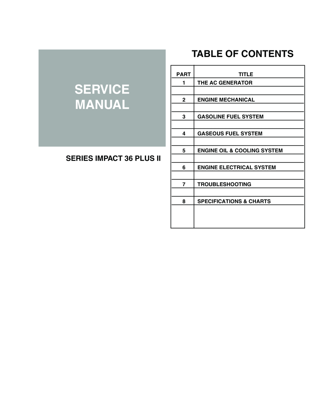 Generac Power Systems 941-2, 940-2 Service Manual, Table Of Contents, SERIES IMPACT 36 PLUS, Part, Title, The Ac Generator 