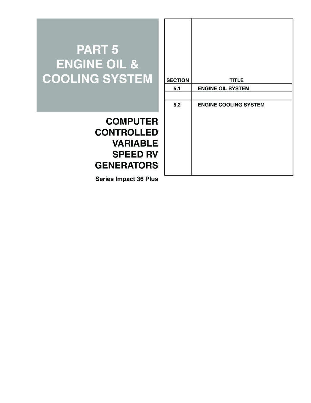 Generac Power Systems 941-2 Part Engine Oil Cooling System, ENGINE OIL SYSTEM 5.2 ENGINE COOLING SYSTEM, Section, Title 