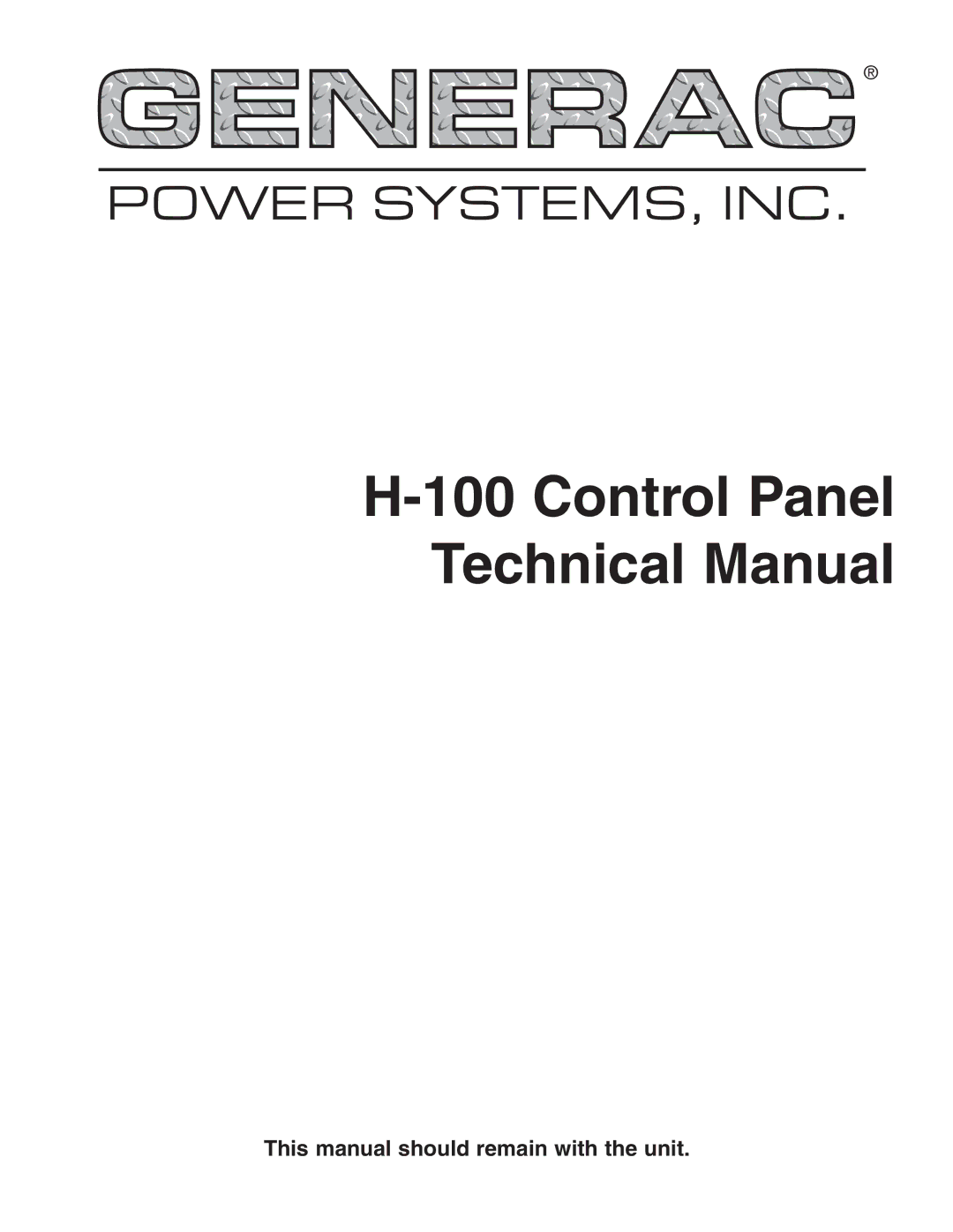 Generac Power Systems H-100 technical manual Control Panel Technical Manual 