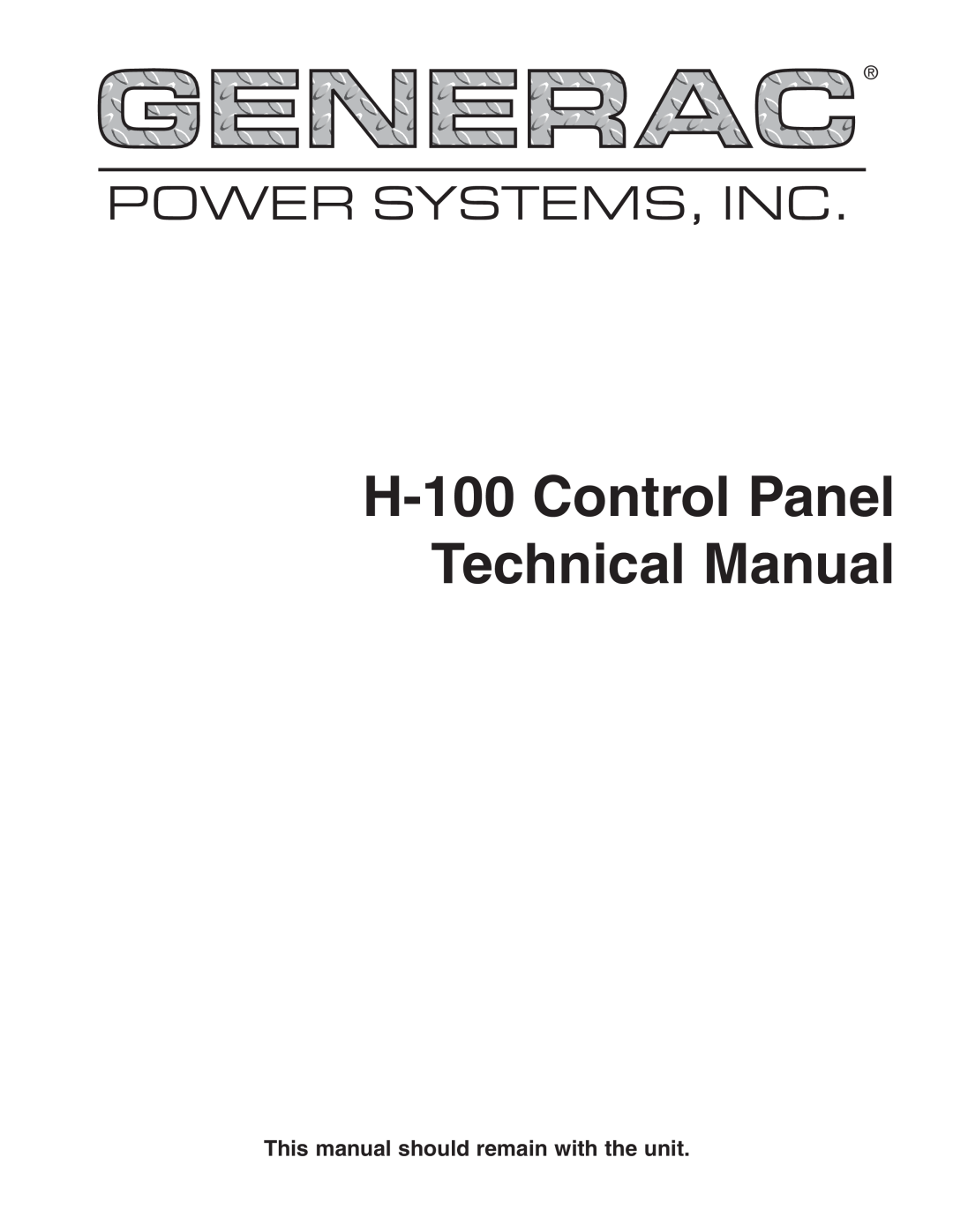 Generac Power Systems technical manual H-100Control Panel Technical Manual, Power Systems, Inc 