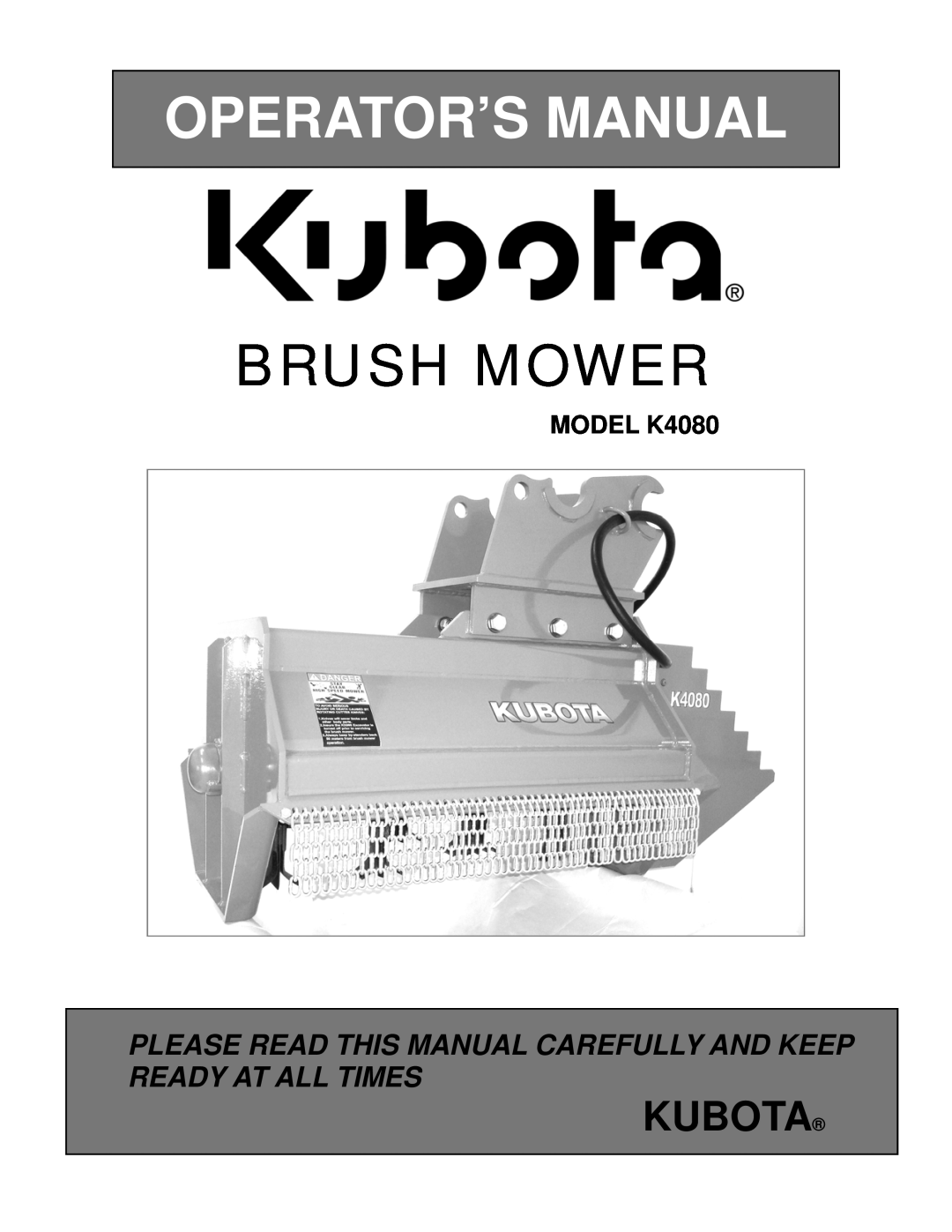 Generac Power Systems manual Brush Mower, Operator’S Manual, Kubota, MODEL K4080 